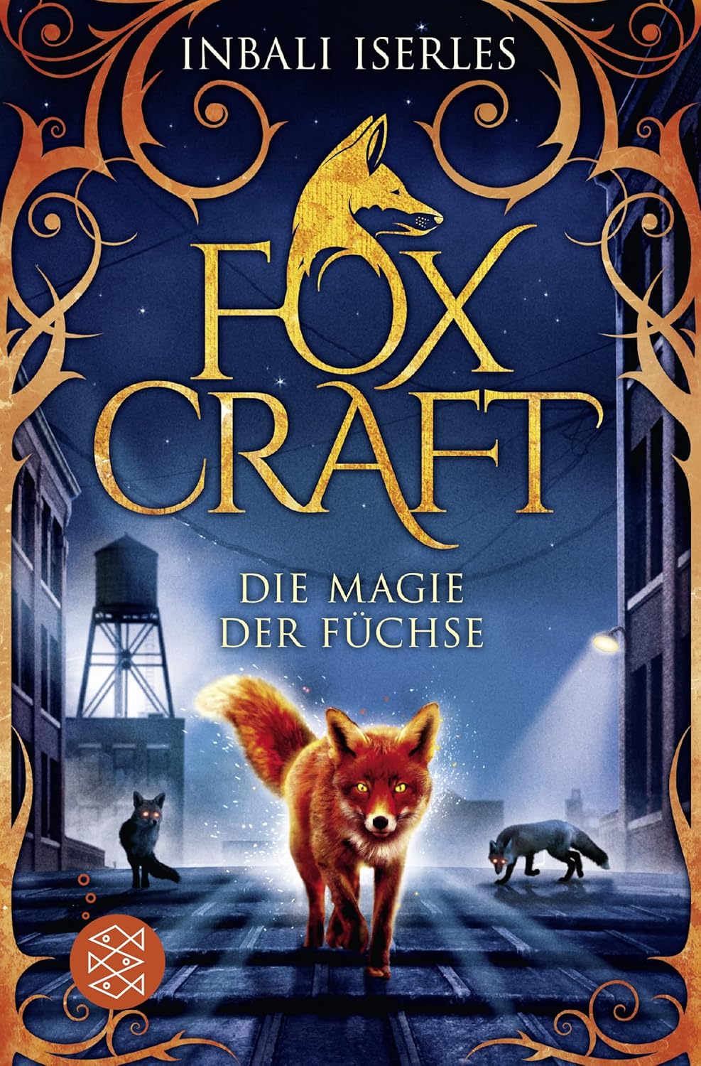 Foxcraft 01 Die Magie der Füchse 9783733500979 Iserles