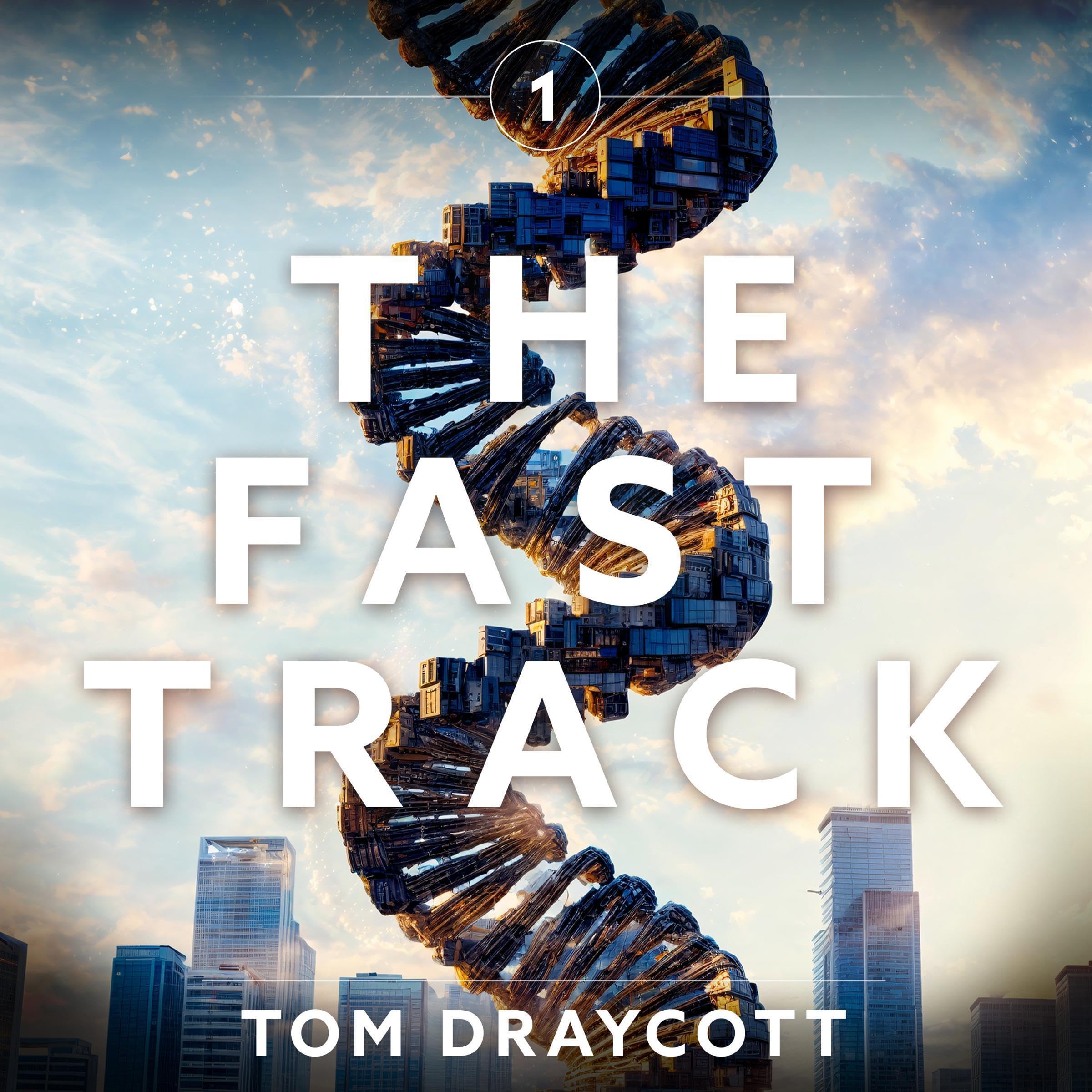 Cover art for The Fast Track: The Dance of Truth and Lies, Book 1