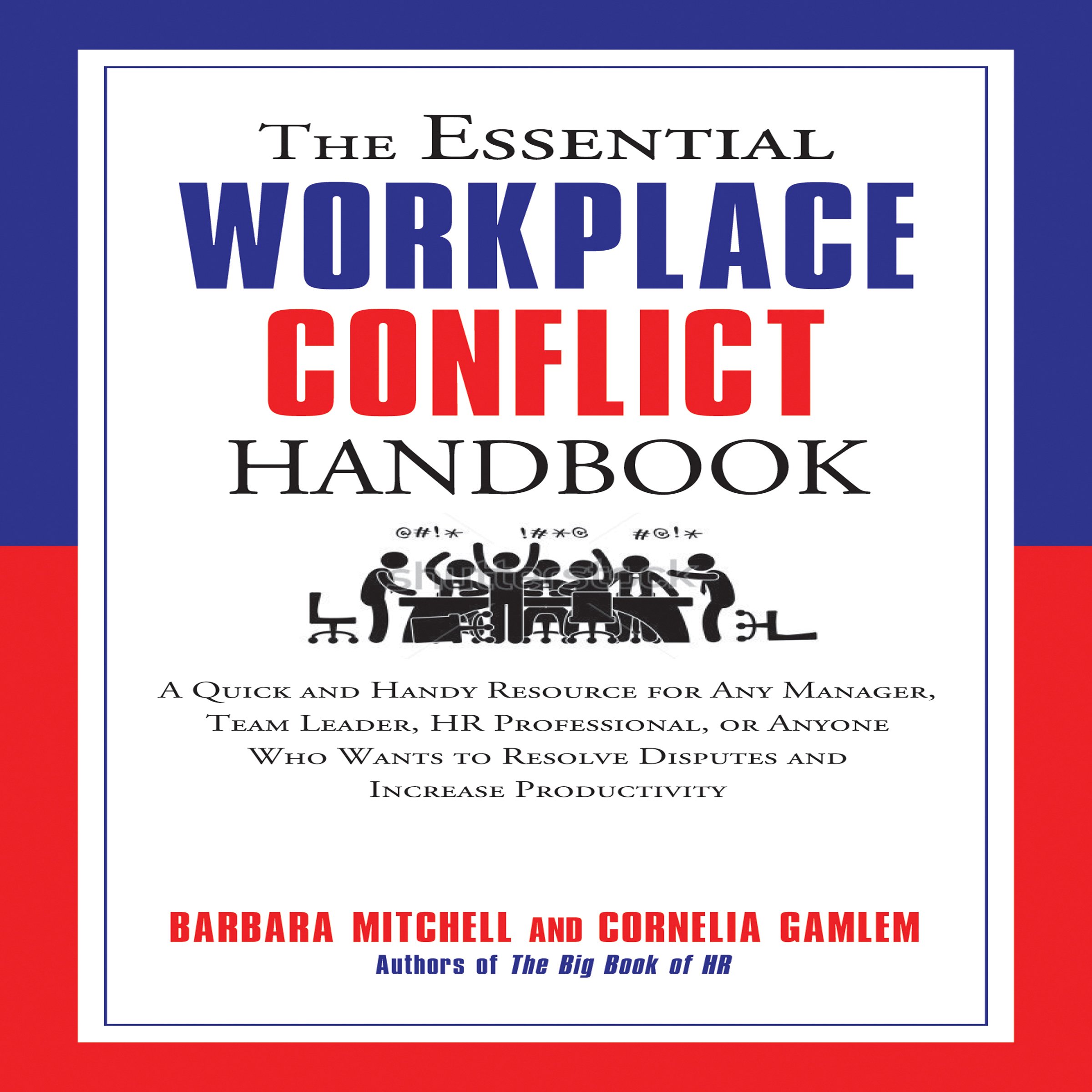 Cover art for The Essential Workplace Conflict Handbook