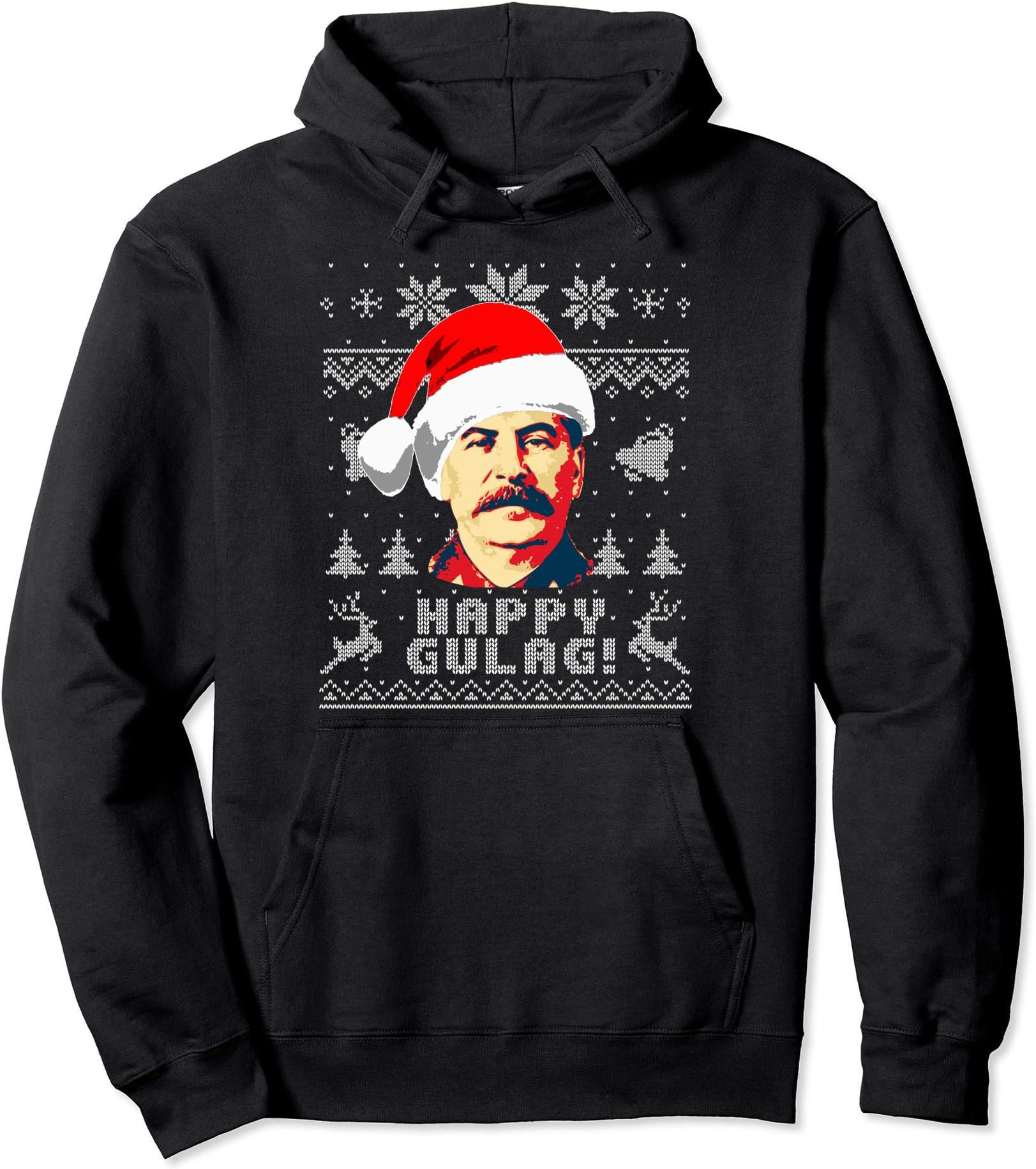 Joseph Stalin Happy Gulag Funny Christmas Pullover Hoodie