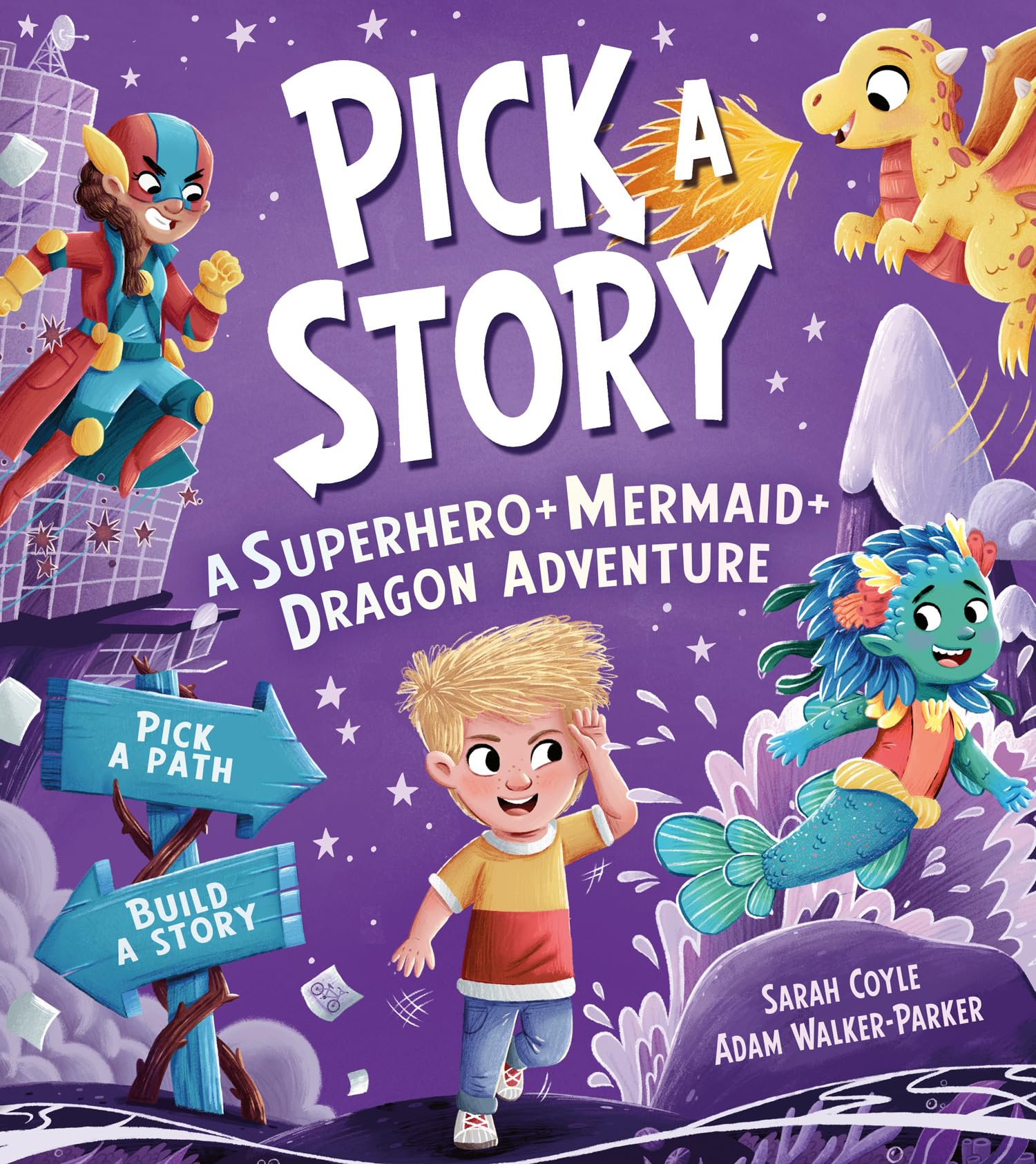 Pick a Story: A Superhero Mermaid Dragon Adventure: The brand new interactive illustrated picture book adventure for children where YOU choose the story!
