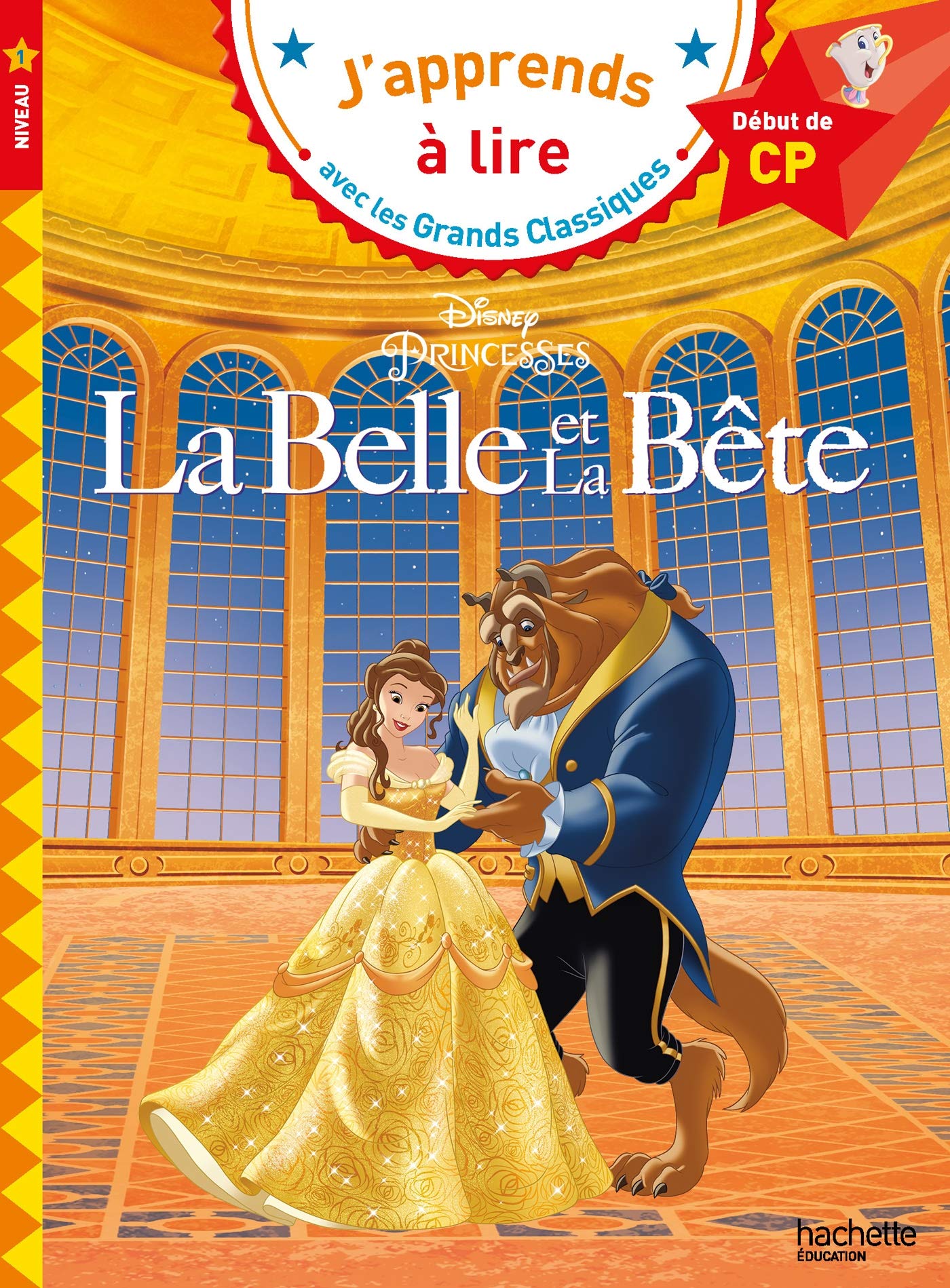 La Belle Et la Bête Cp Niveau 1 (J'Apprends à Lire Avec Les Grands Classiques Disney)
