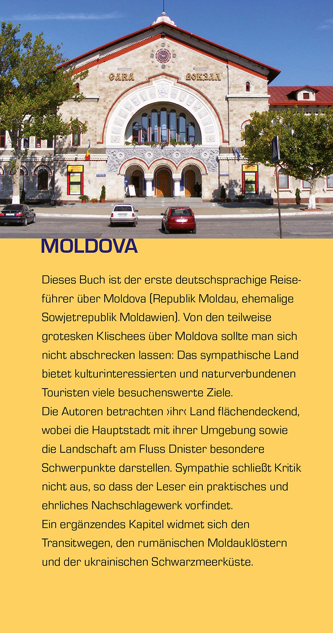 Reiseführer Moldova: Mit Chisinau, ganz Bessarabien und Transdnestrien