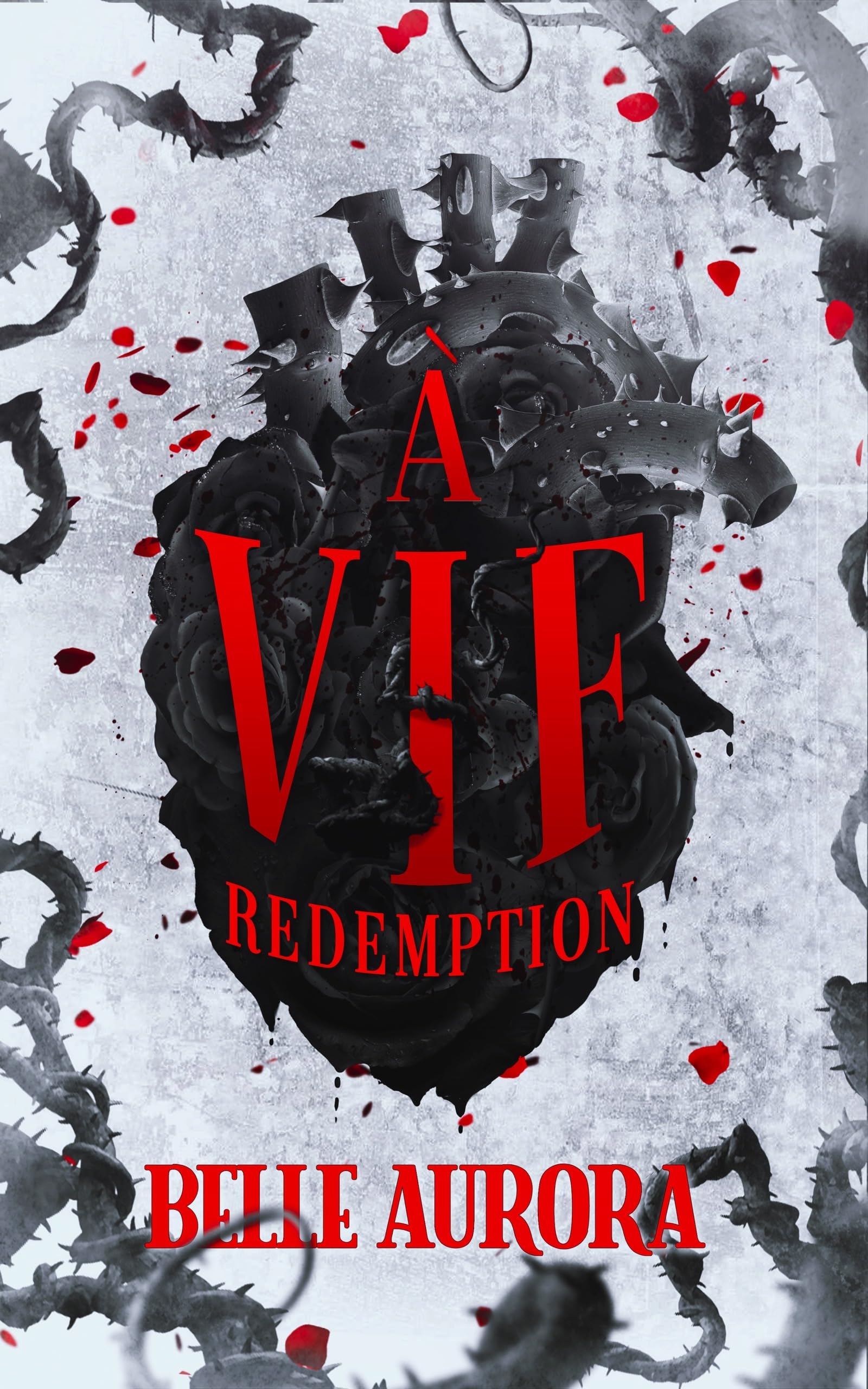 À vif : rédemption: par la pionnière de la dark romance