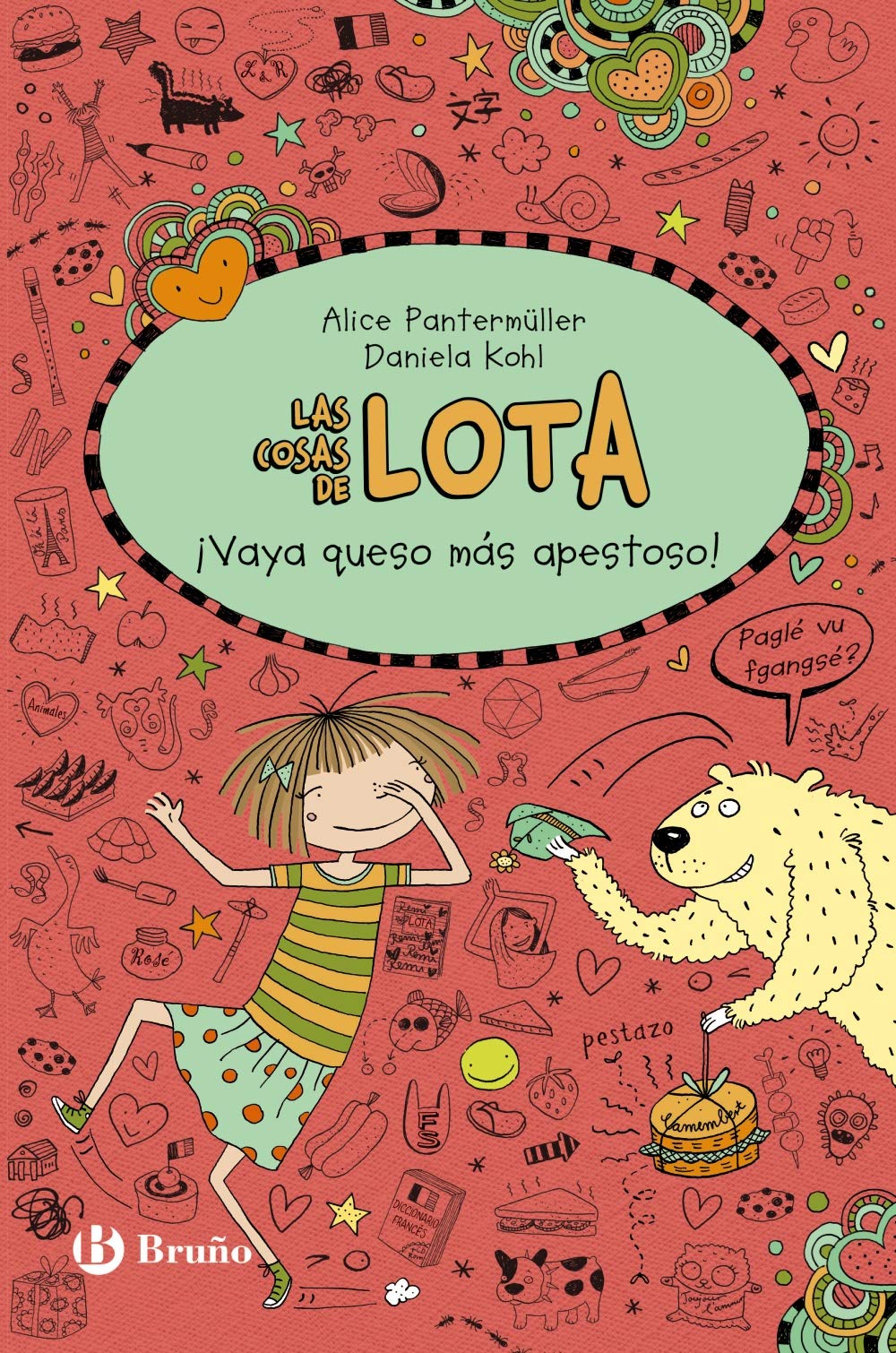 Las cosas de Lota: ¡Vaya queso más apestoso! (Castellano - A Partir De 10 Años - Personajes Y Series - Las Cosas De Lota) (Spanish Edition)
