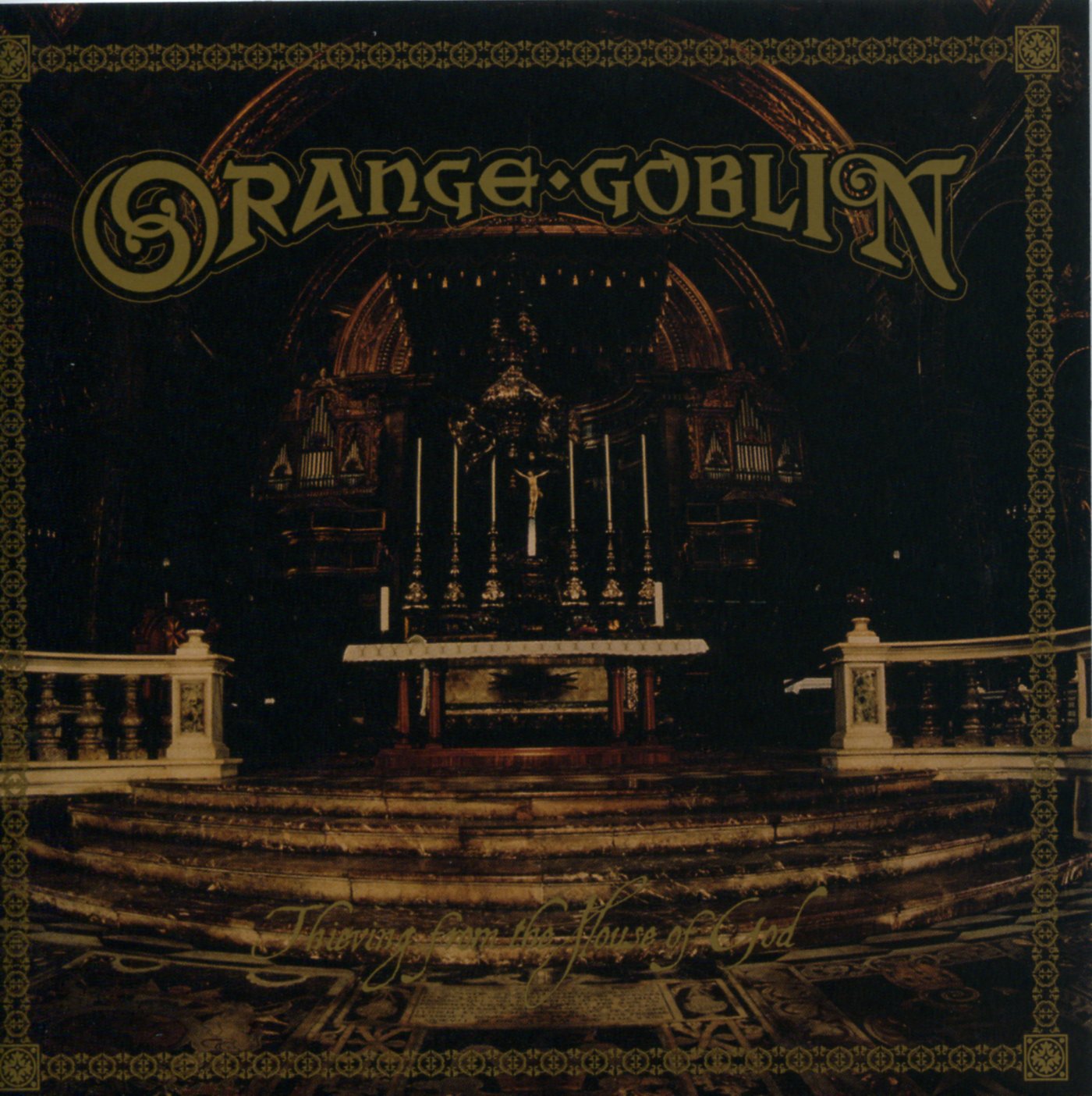 ORANGE GOBLIN - THIEVING FROM THE HOUSE OF GOD [Audio CD] ORANGE GOBLIN