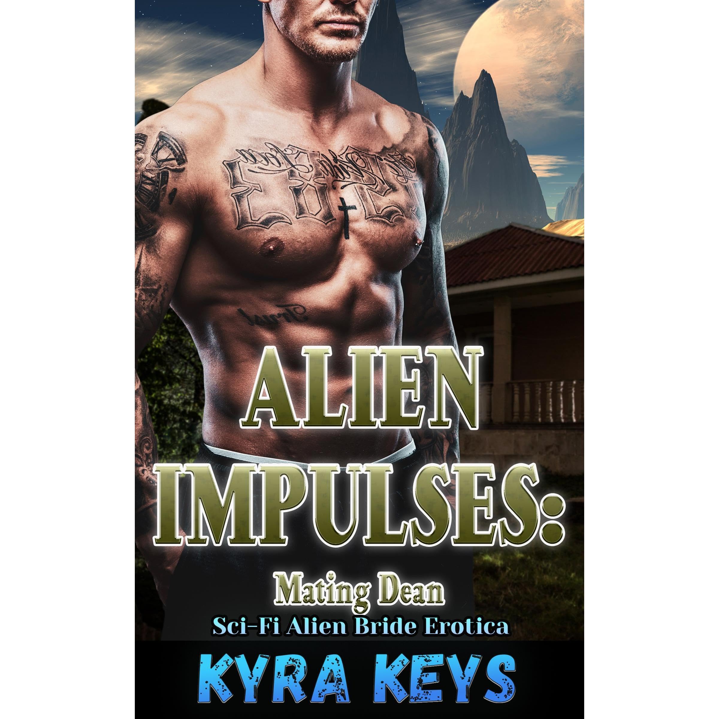 Alien Impulses: Mating Dean