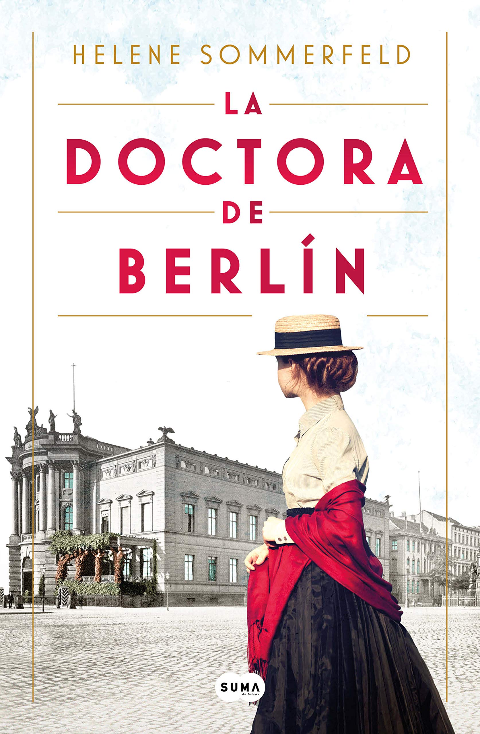La doctora de Berlín: La luz del mundo (SUMA)