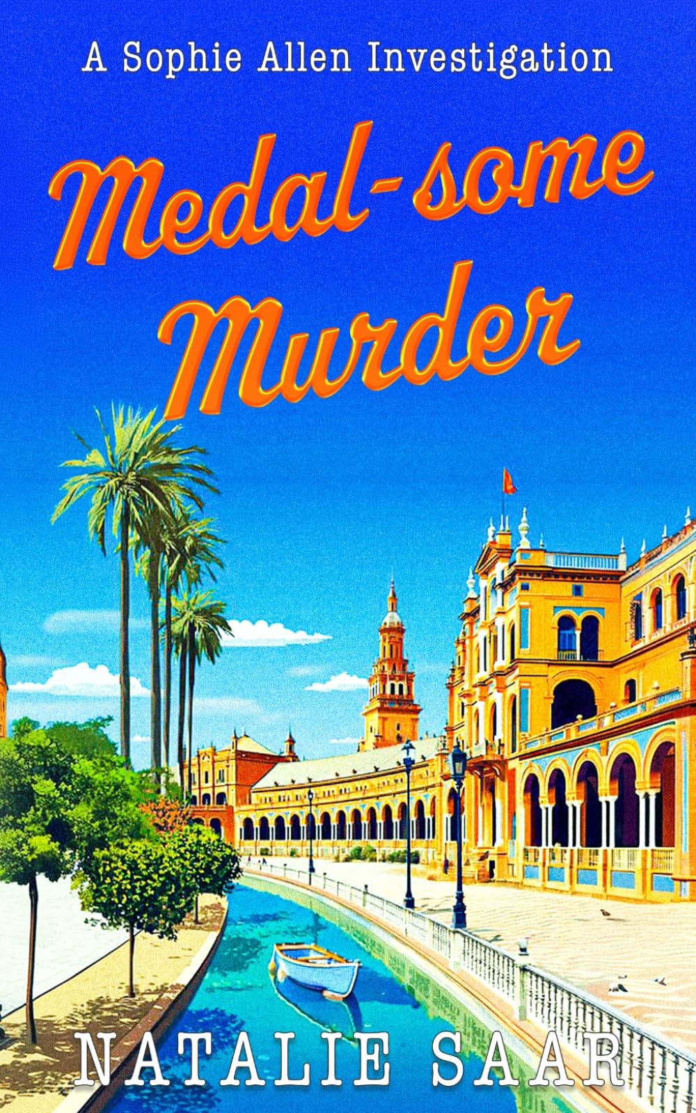 Medal-some Murder: A Sophie Allen Investigation