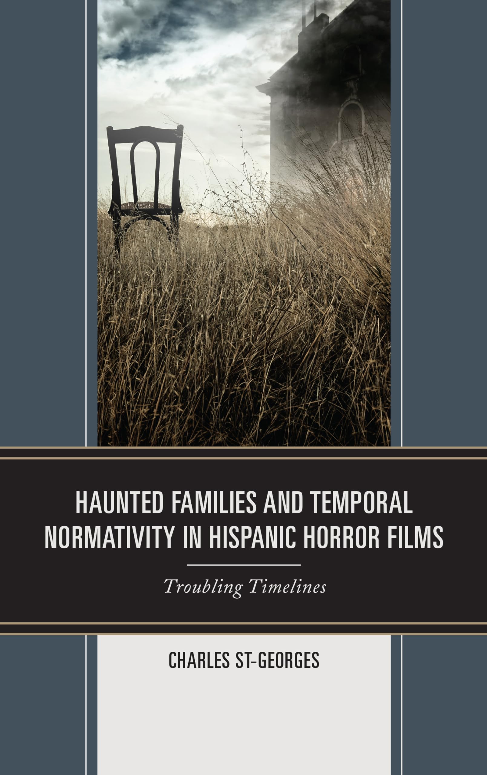 Livre Hispanic Horror Films: Troubling Timelines sur le cinéma d'épouvante