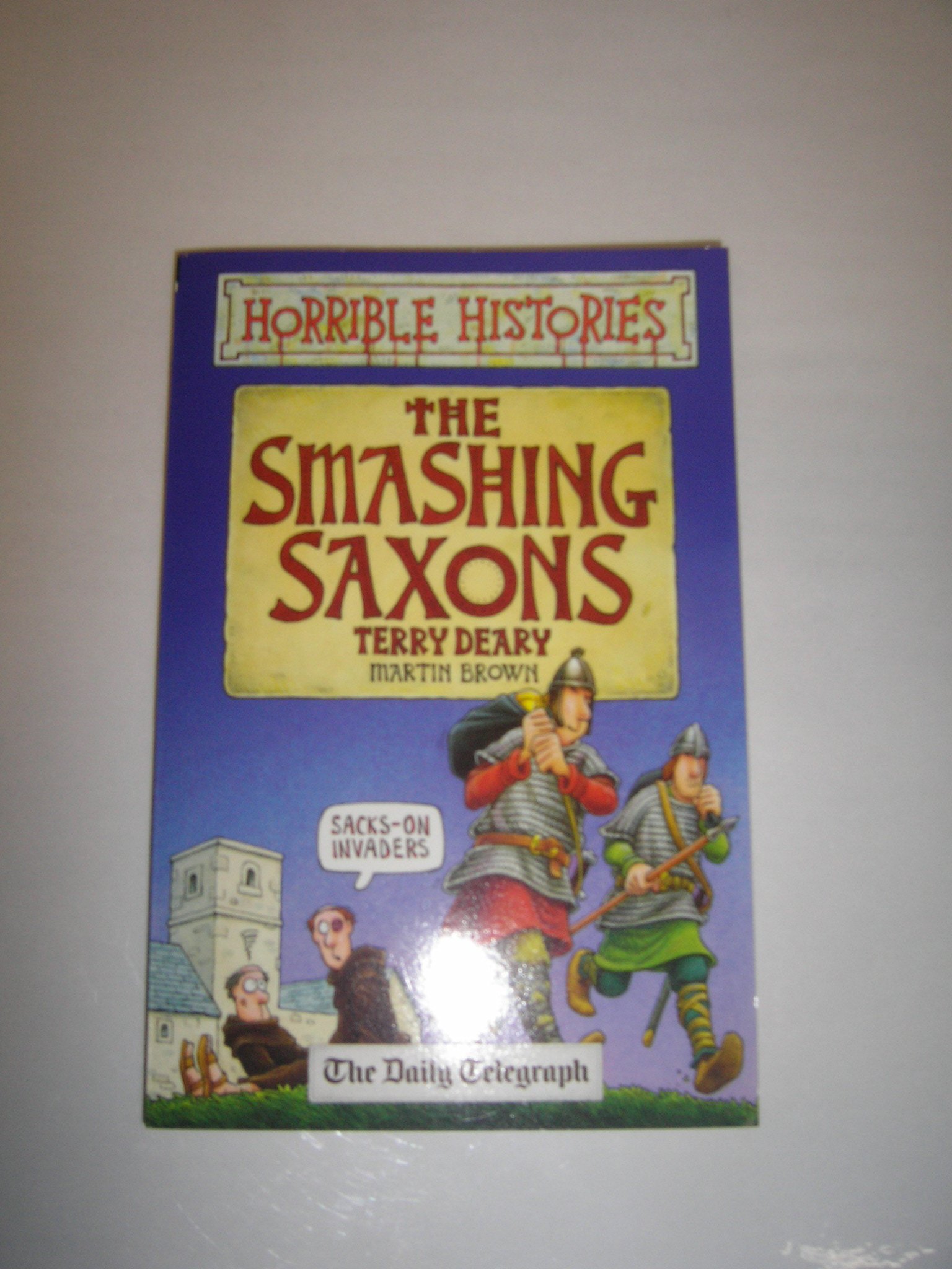 Horrible Histories The Smashing Saxons