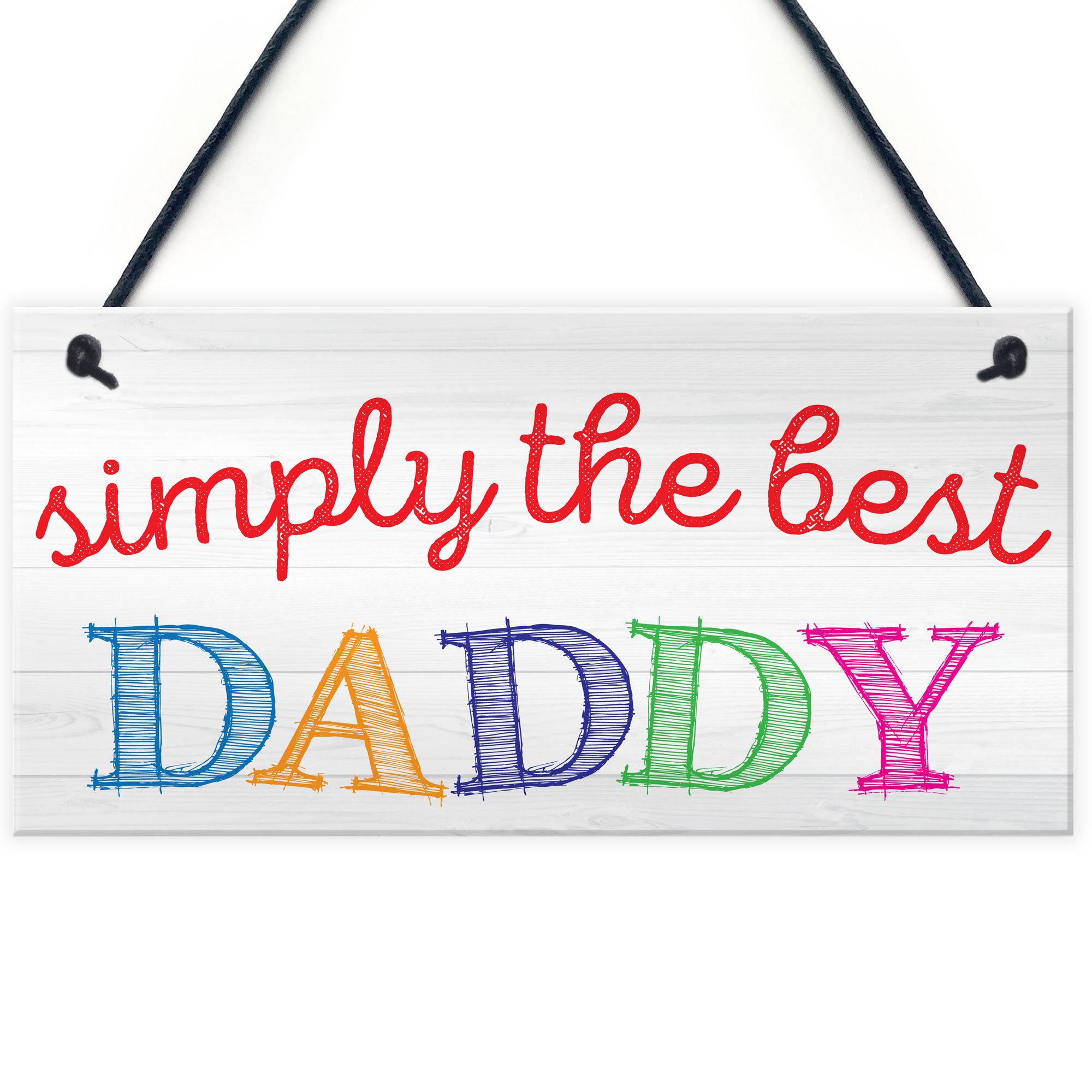Red Ocean Simply The Best Daddy Father's Day Hanging Plaque Dad Grandad Sign Gift Man Cave