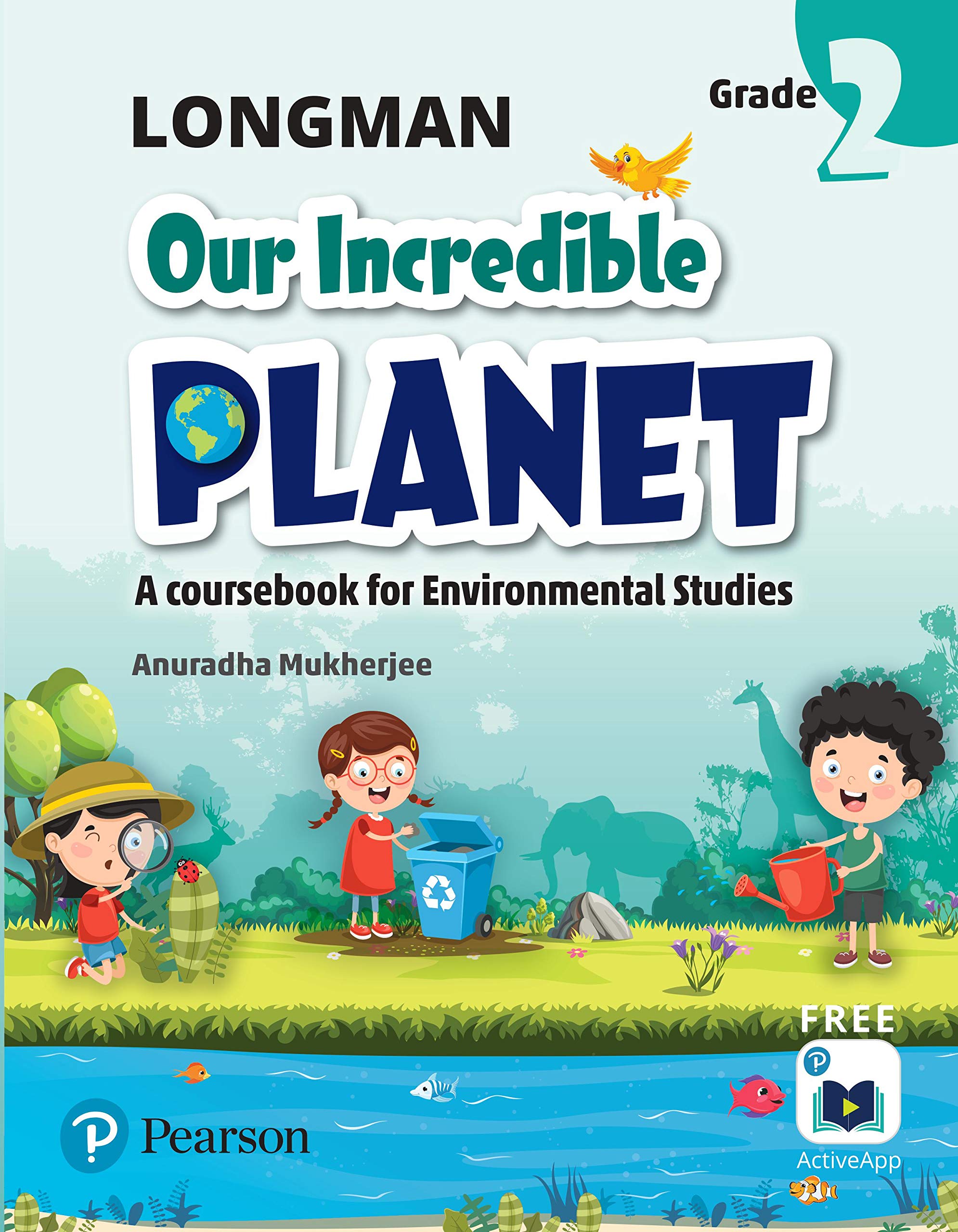 Longman Our Incredible Planet |Class 2| First Edition|By Pearson Paperback – 1 October 2020