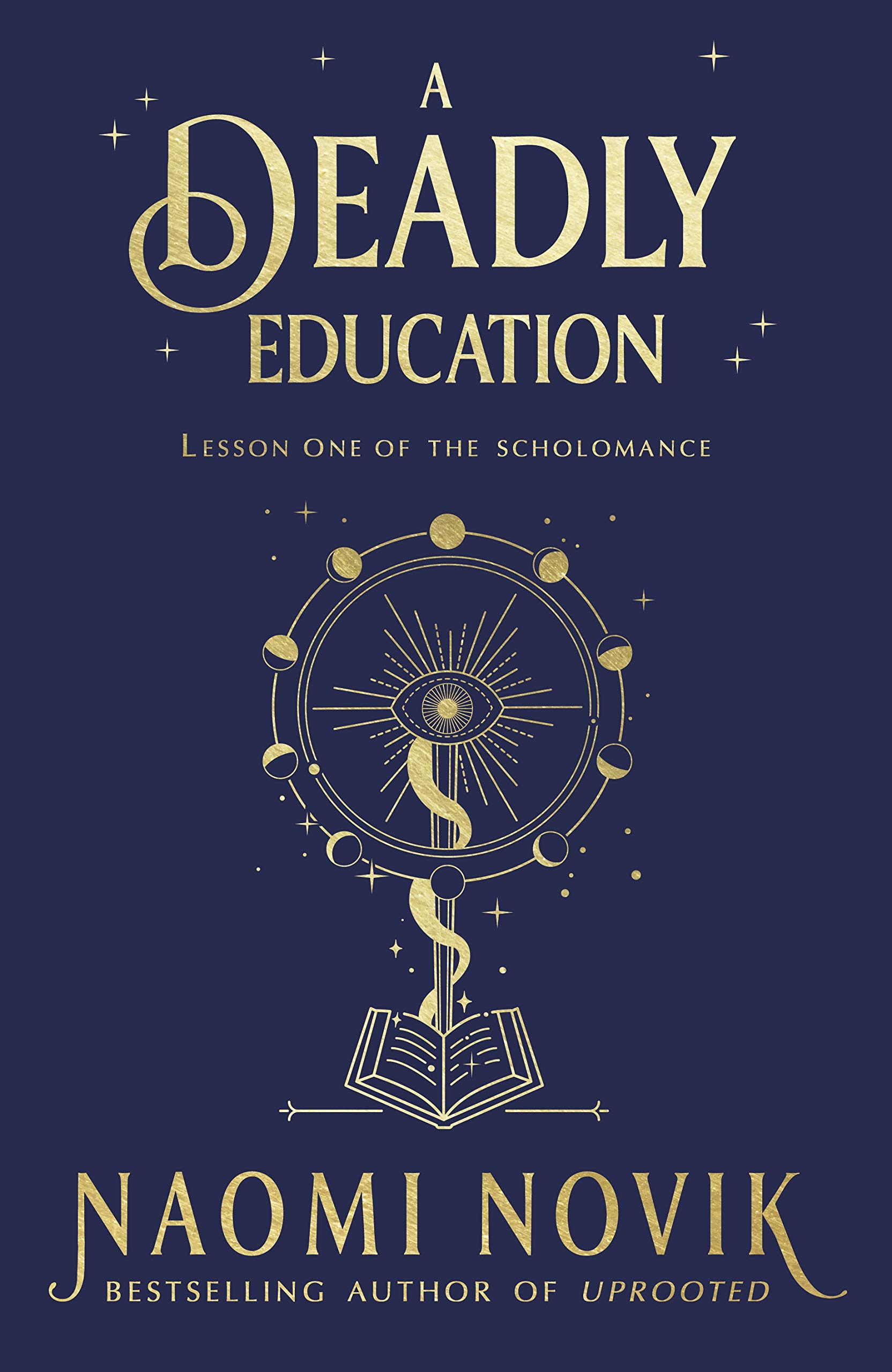 The front cover of A Deadly Education, the first in the Scholomance series by Naomi Novik.
