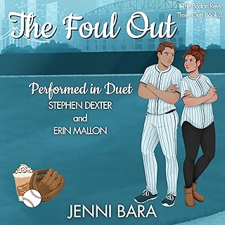 The Foul Out: The Boston Revs Three Outs, Book 3