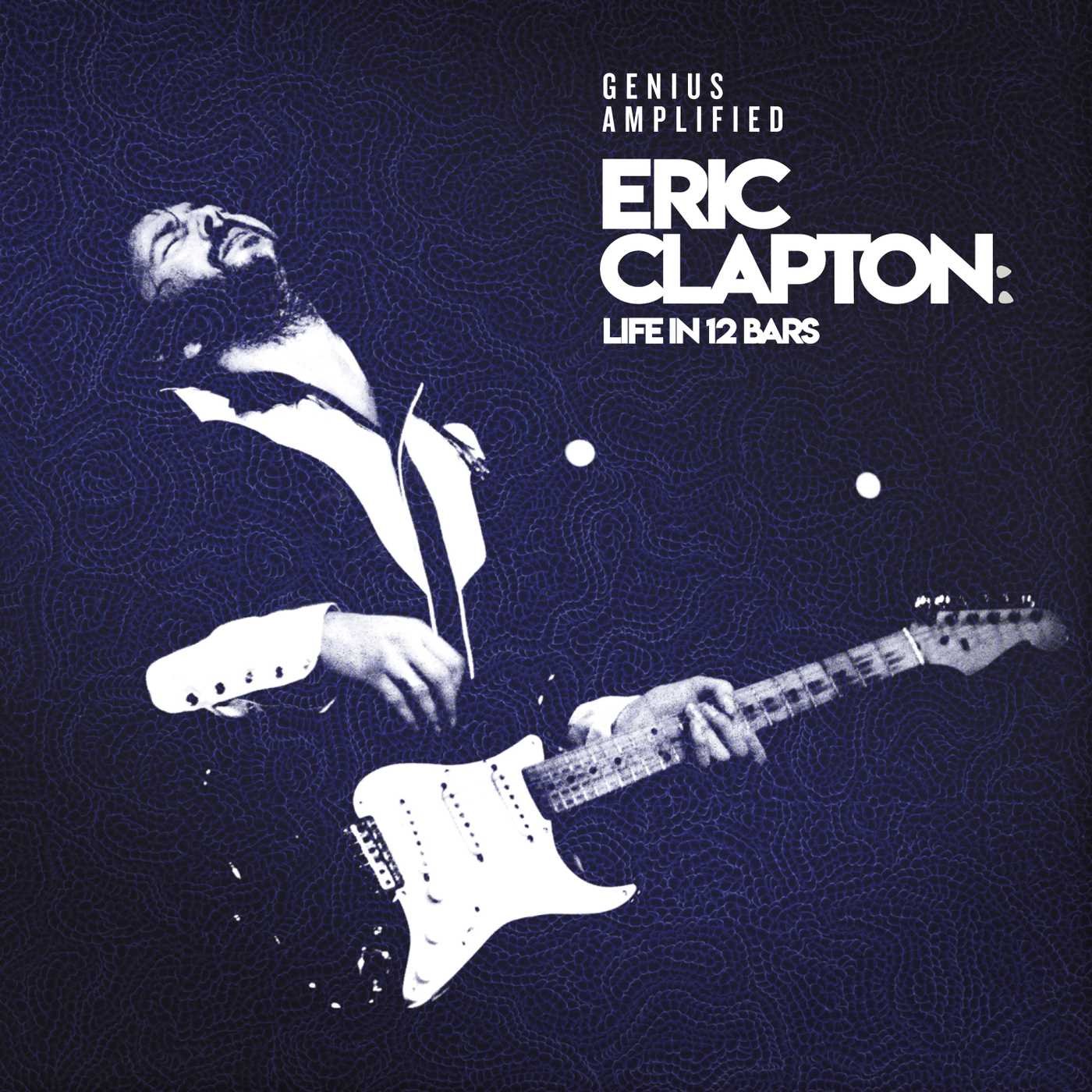 Eric Clapton: Life in 12 Bars (Ltd. Edt.