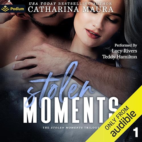 Stolen Moments: Stolen Moments, Book 1