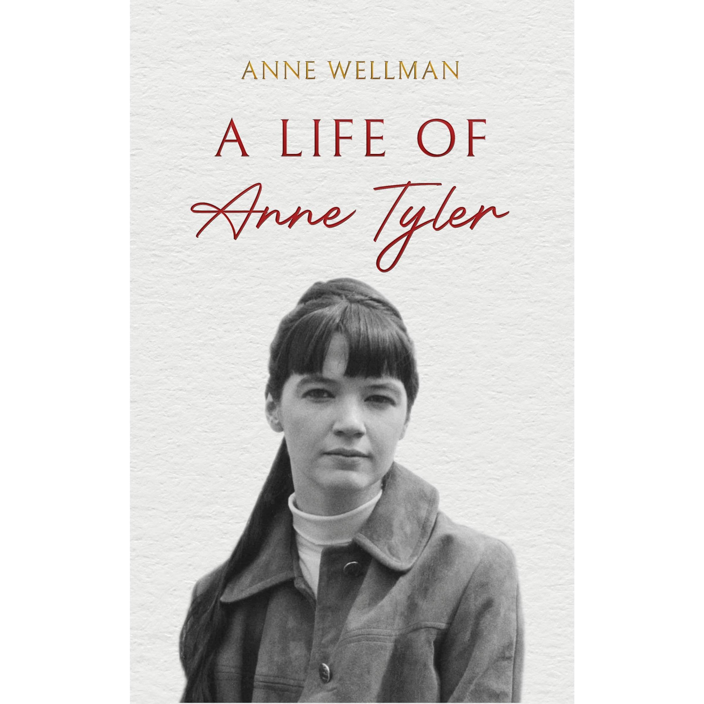 A Life of Anne Tyler