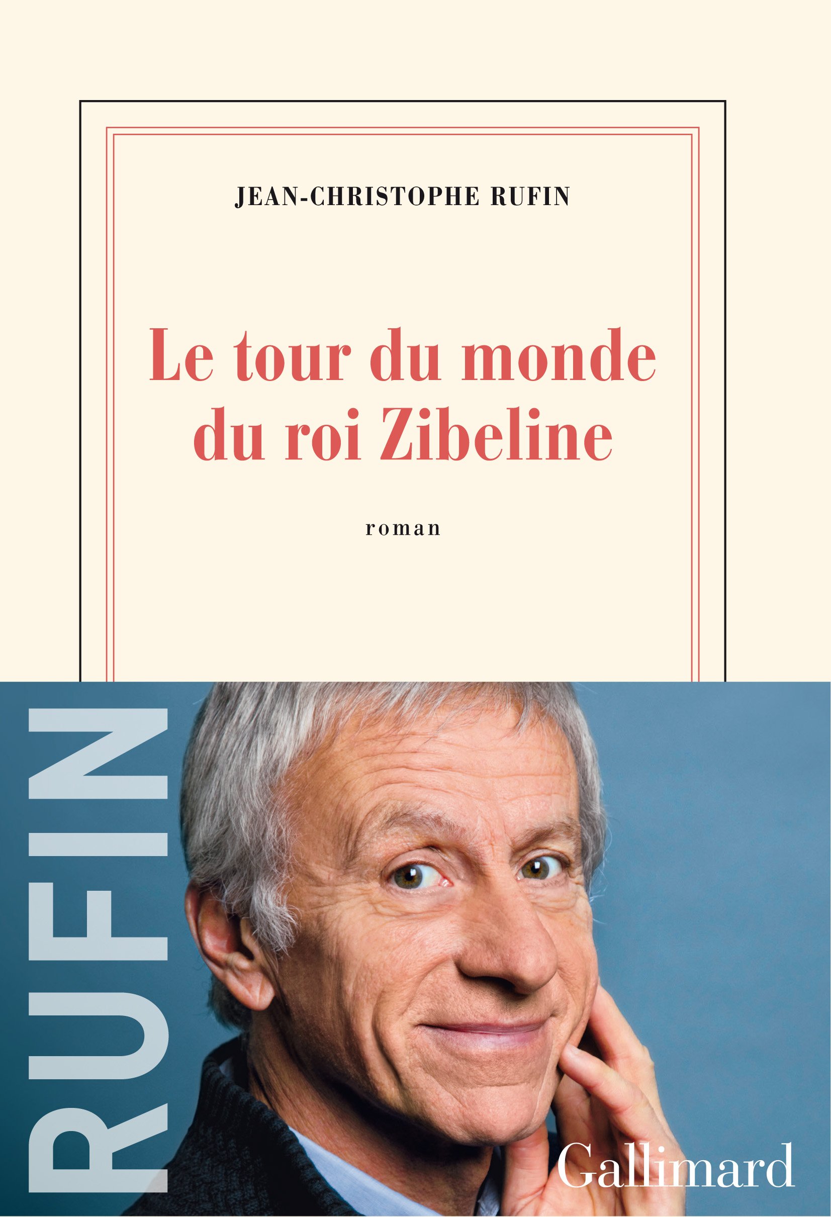 Le tour du monde du roi Zibeline: roman (Nrf)