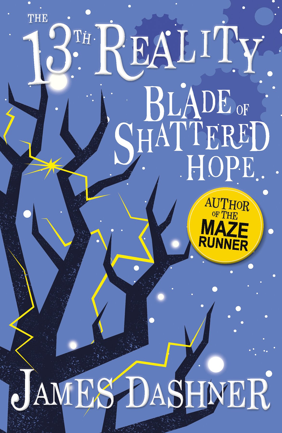 The Blade of Shattered Hope (The 13th Reality Series, Book 3) - from the author