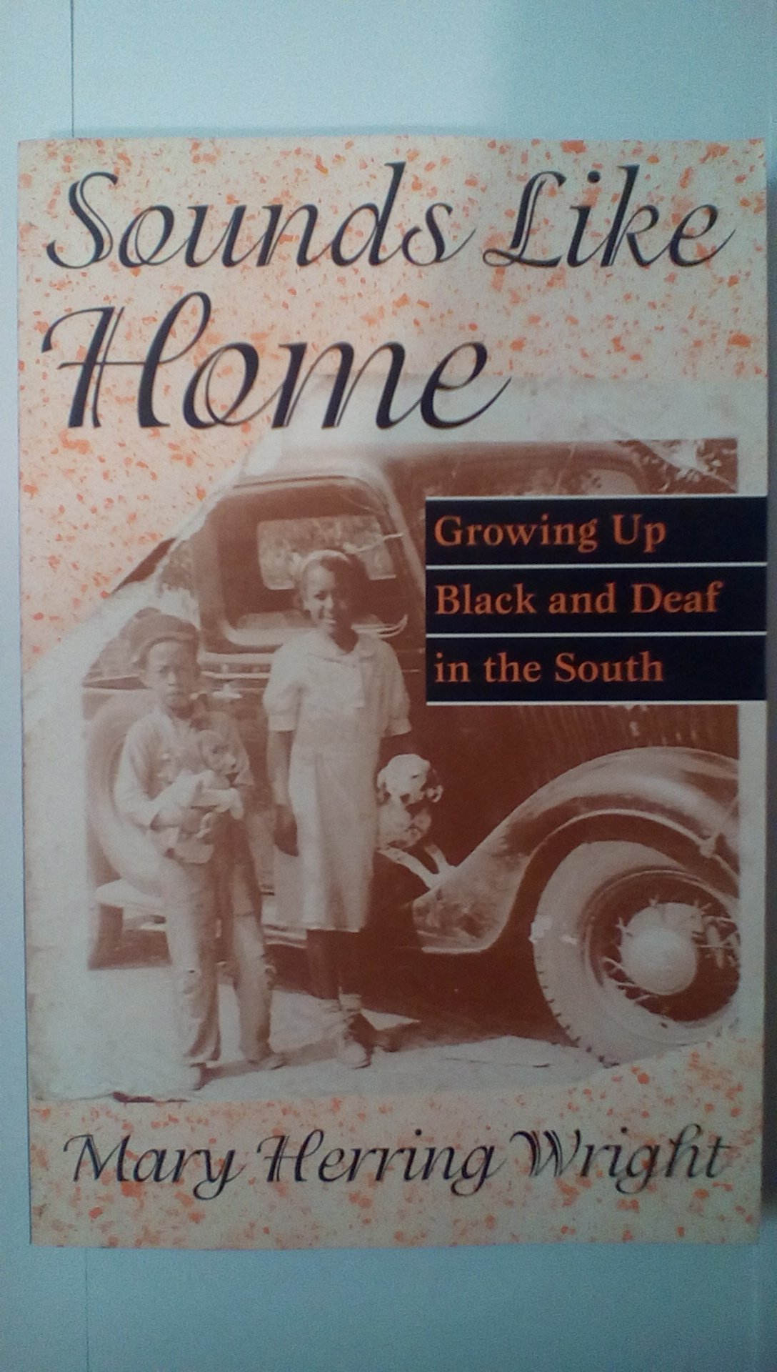 Buy Sounds Like Home: Growing Up Black and Deaf in the South — BookShops.in