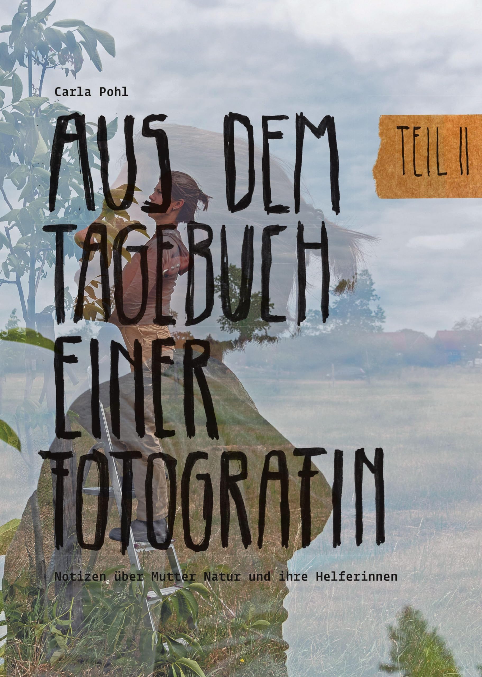 Aus dem Tagebuch einer Fotografin II Ouvrage Broché Littérature Environnement