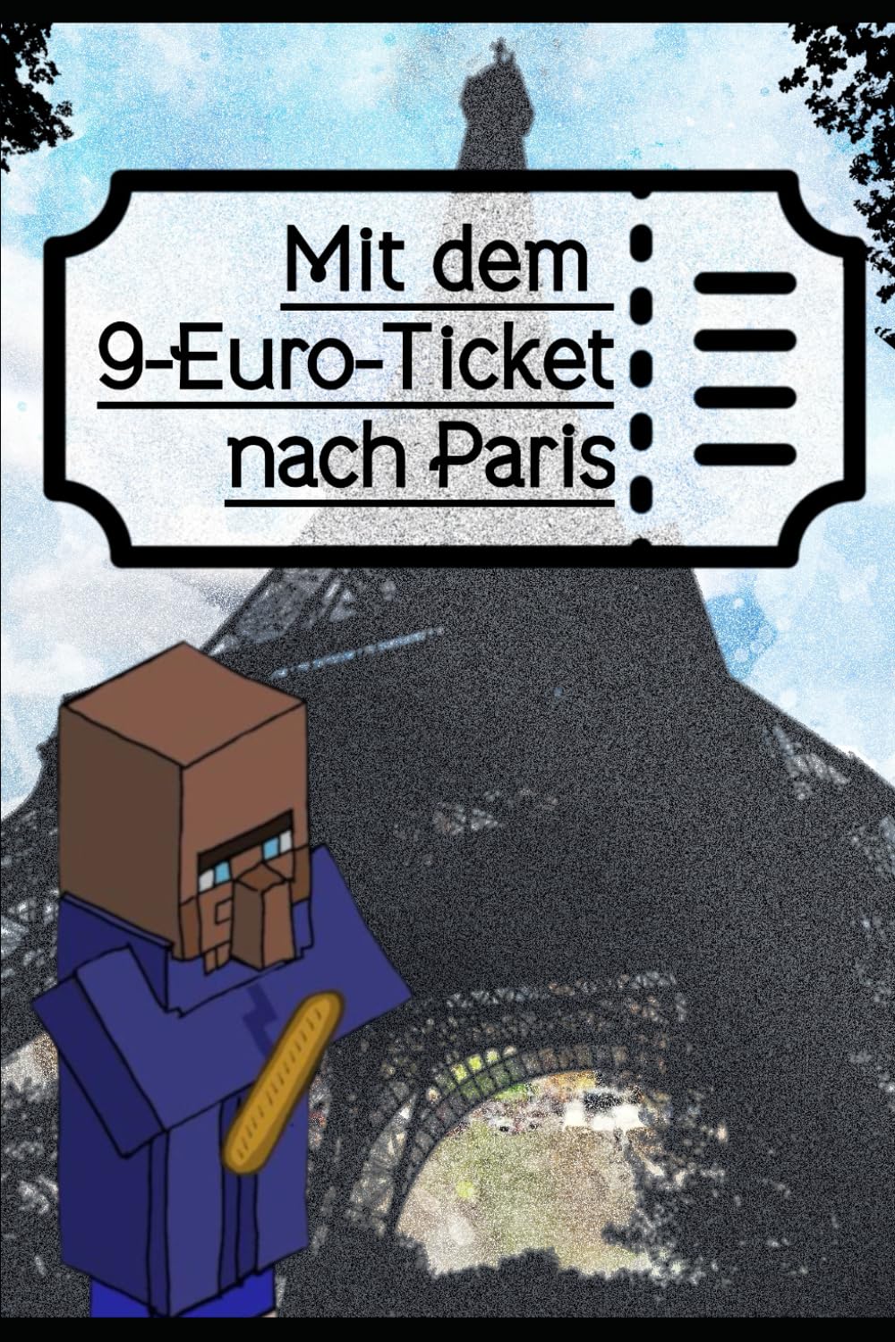 Mit dem 9-Euro-Ticket nach Paris: Eine Reise zu mir selbst (ein Villager auf Reisen)