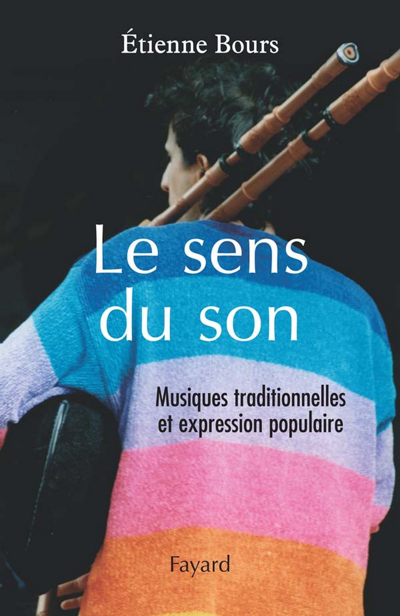 Le sens du son ranimez l'émotion des musiques traditionnelles populaires