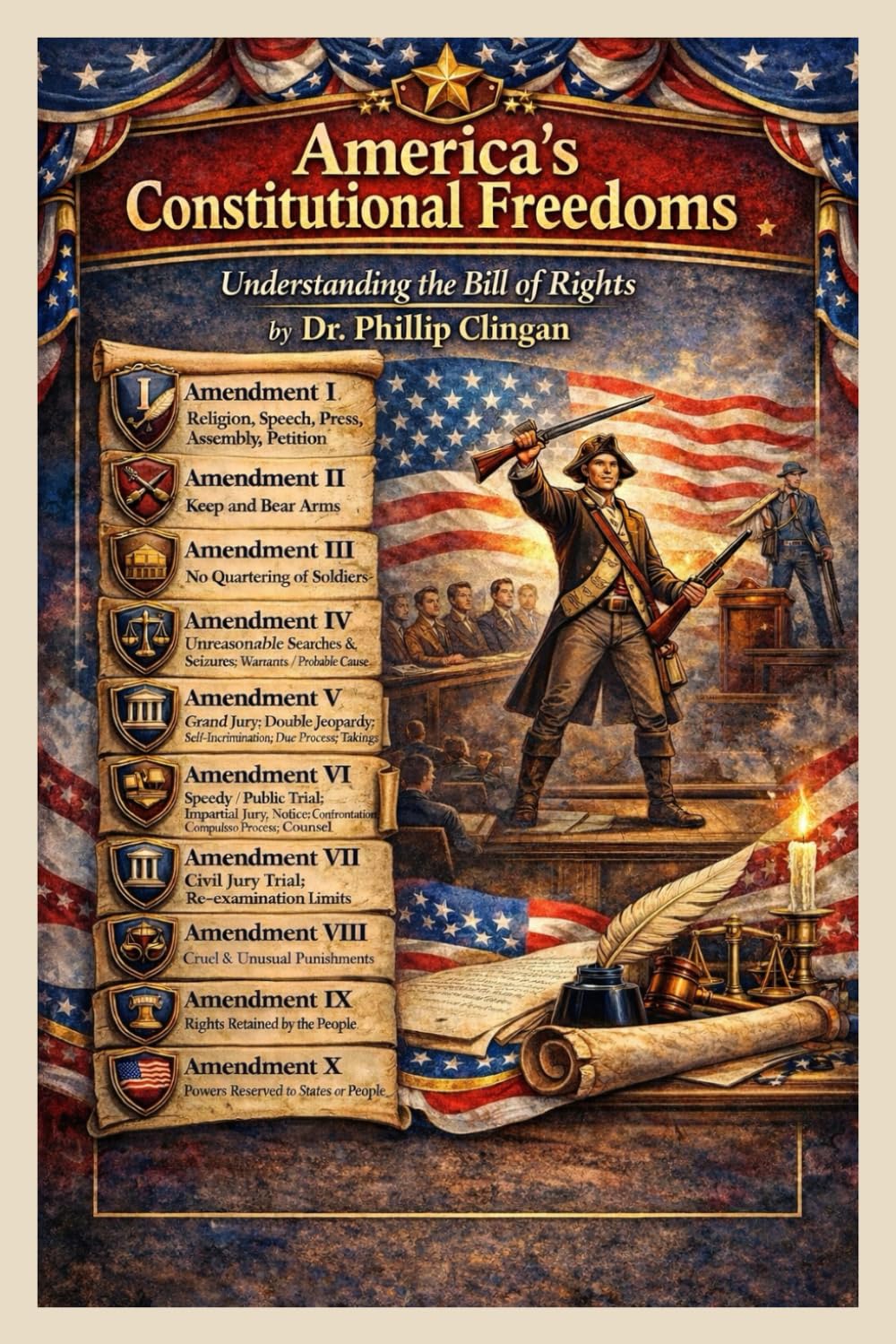 America's Constitutional Freedoms: Understanding the Bill of Rights