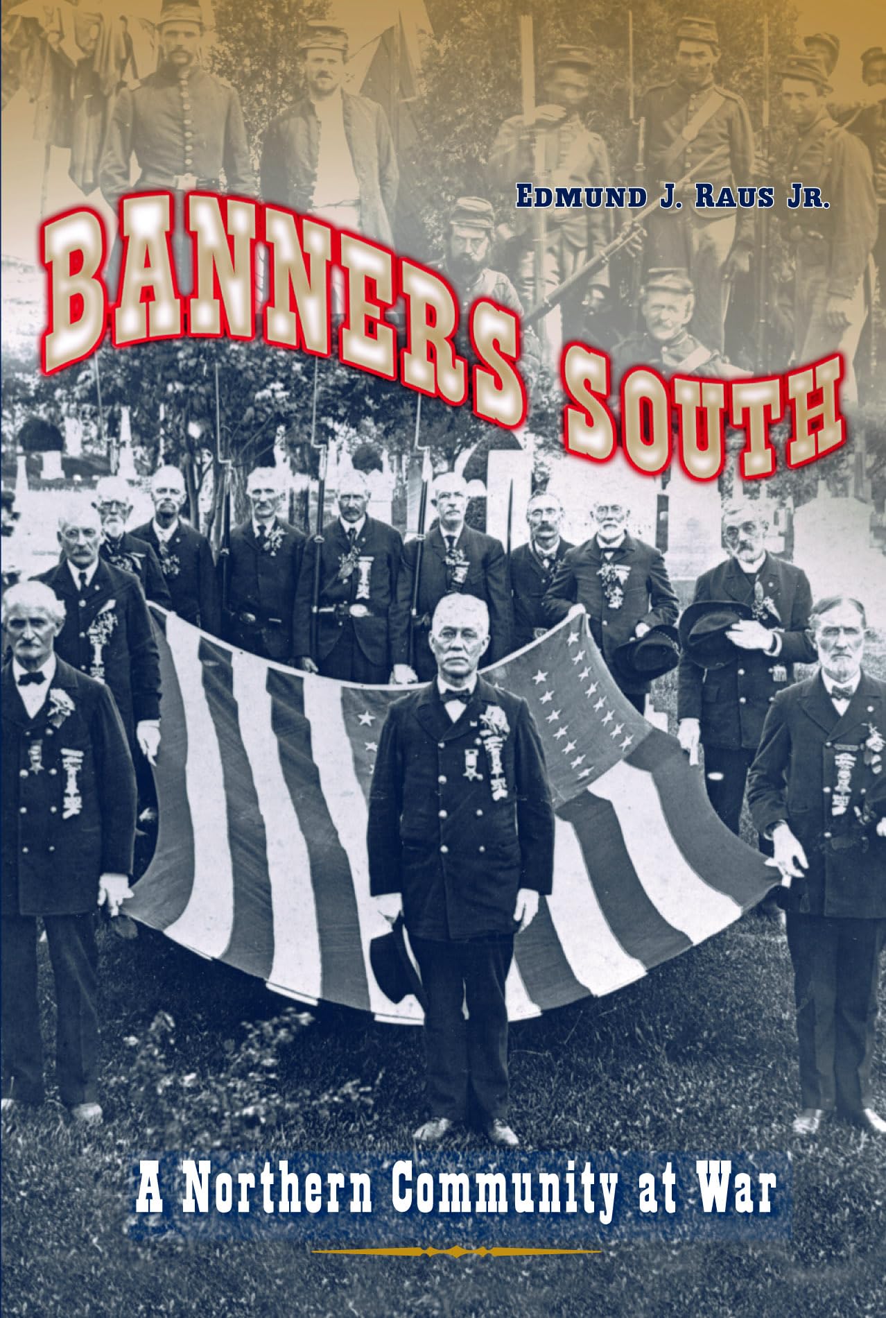 Buy Banners South: A Northern Community at War: 01 (Civil War in the North) — BookShops.in
