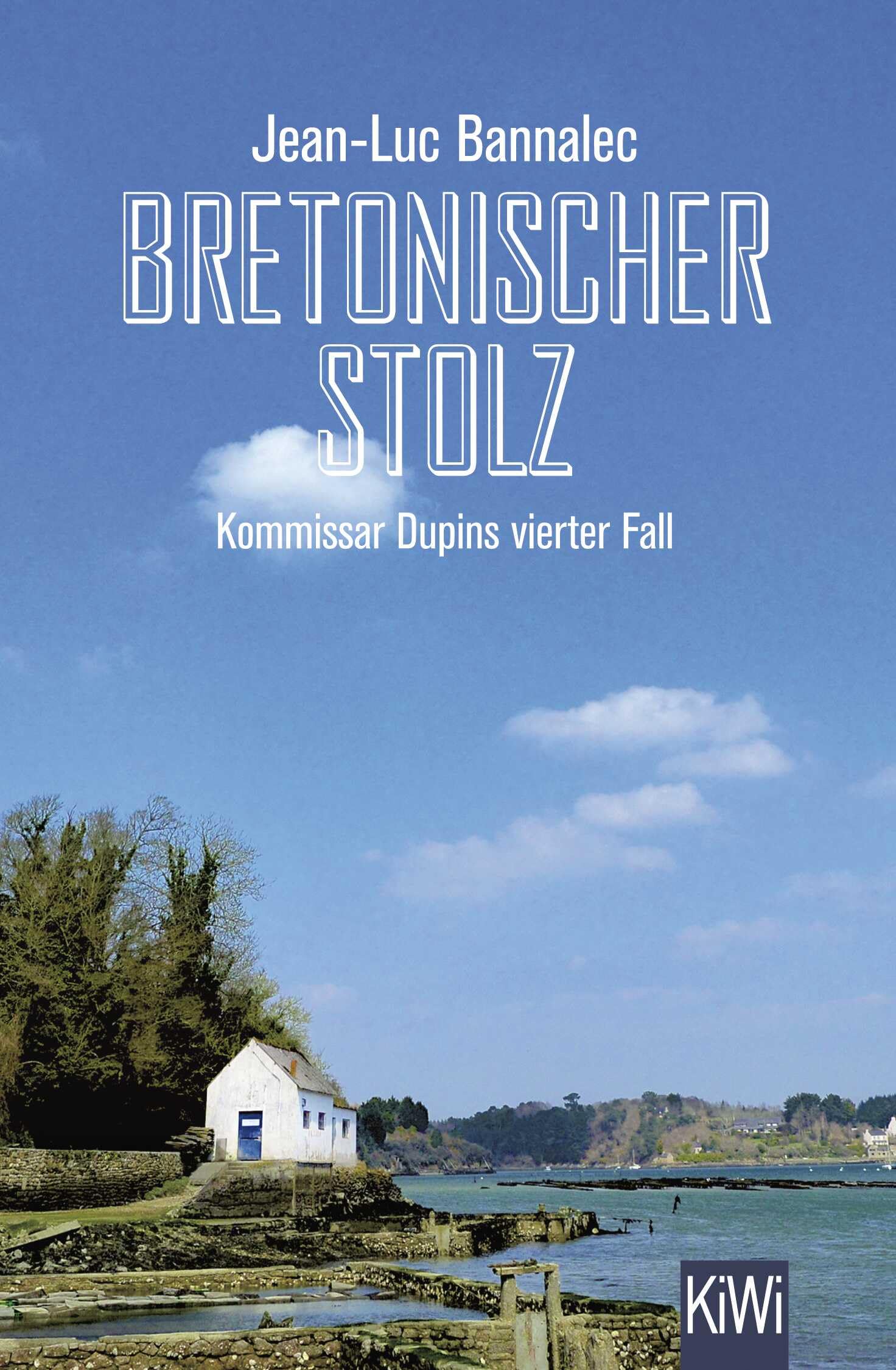 Bretonischer Stolz: Kommissar Dupins vierter Fall