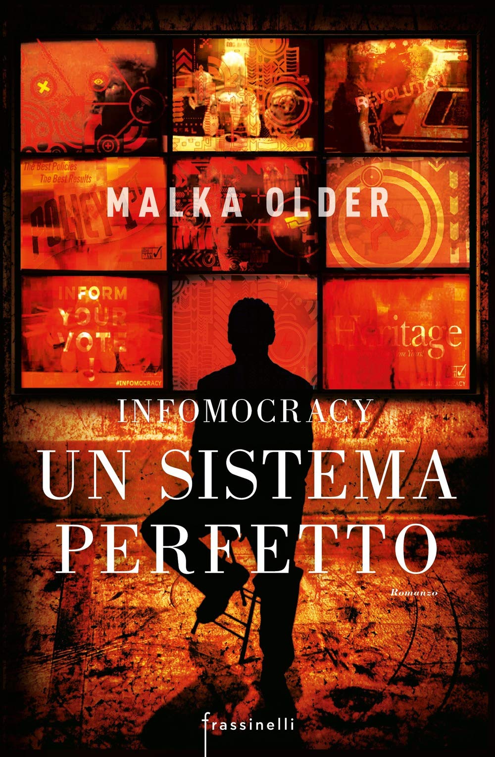Infomocracy. Un sistema perfetto (Frassinelli narrativa straniera)