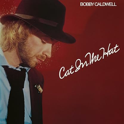 Cat In The Hat por Bobby Caldwell, capa do álbum
