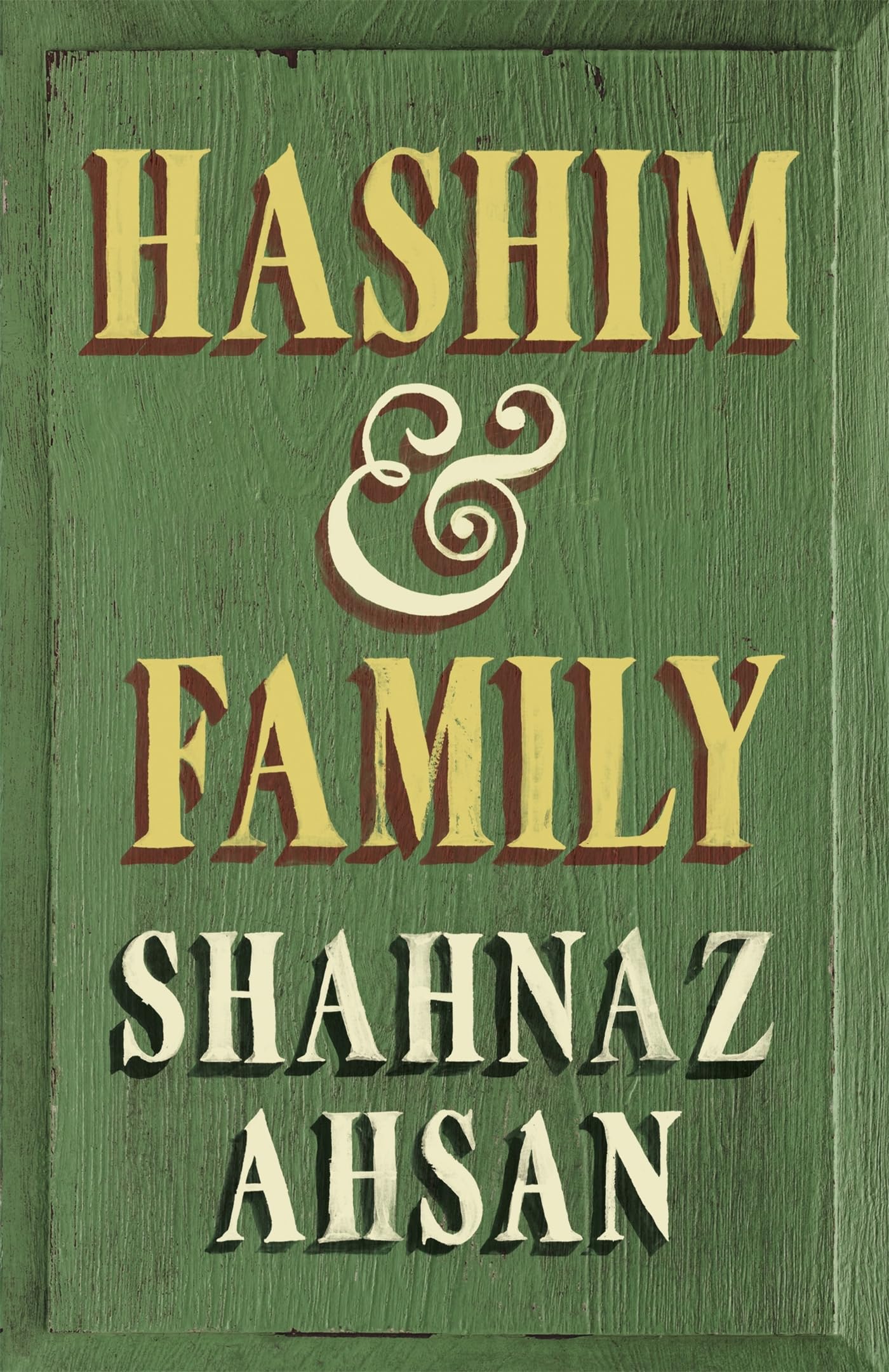 Hashim  Family by Shahnaz Ahsan HARDBACK 9781473665224