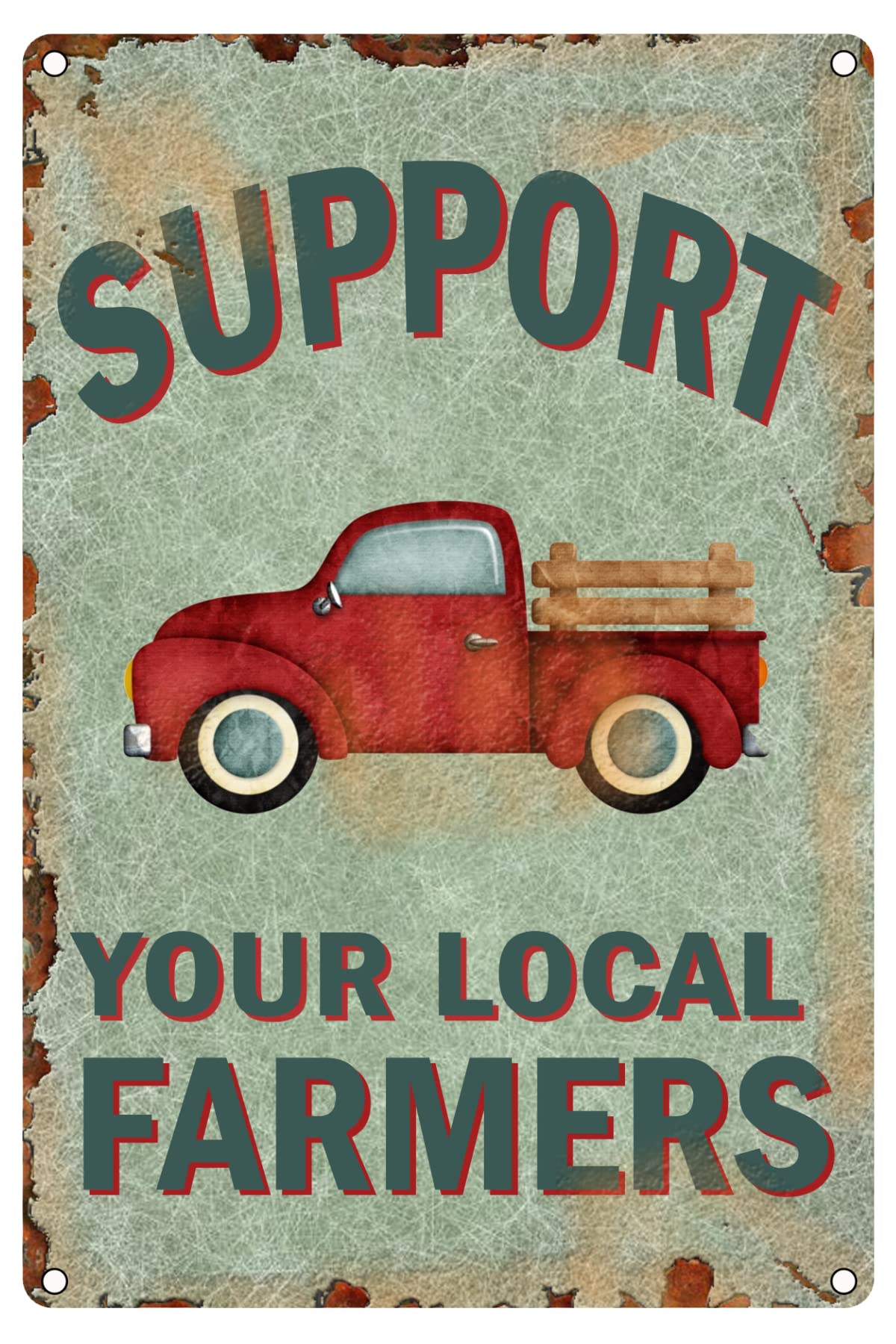 peiyeety Support Your Local Farmers Vintage Metal Sign Funny Truck Metal Tin Signs Wall Art Perfect for Home Cafe Farm Farmer's Market Wall Decoration 8x12 Inches
