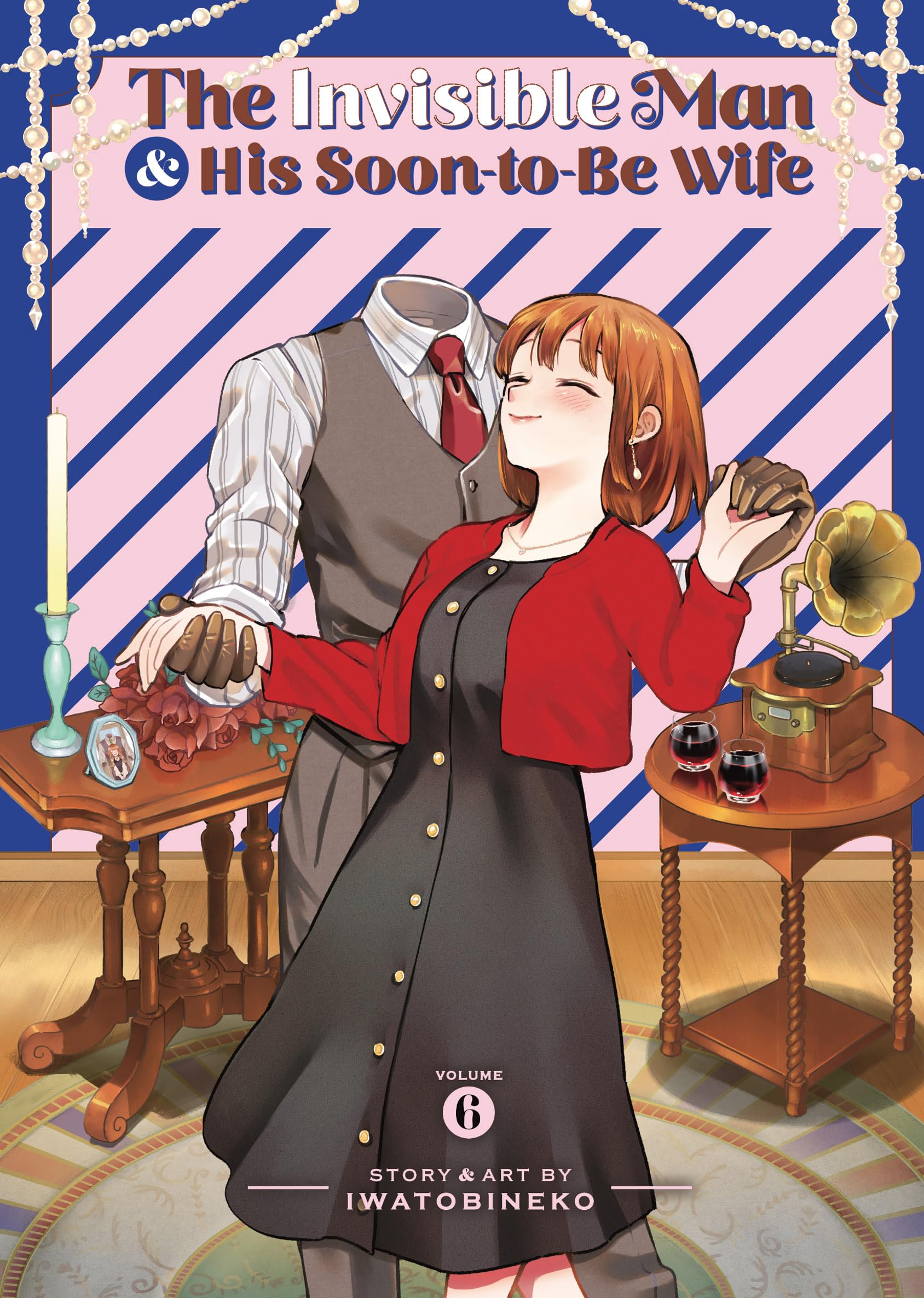 The Invisible Man and His Soon-to-Be Wife Vol. 6