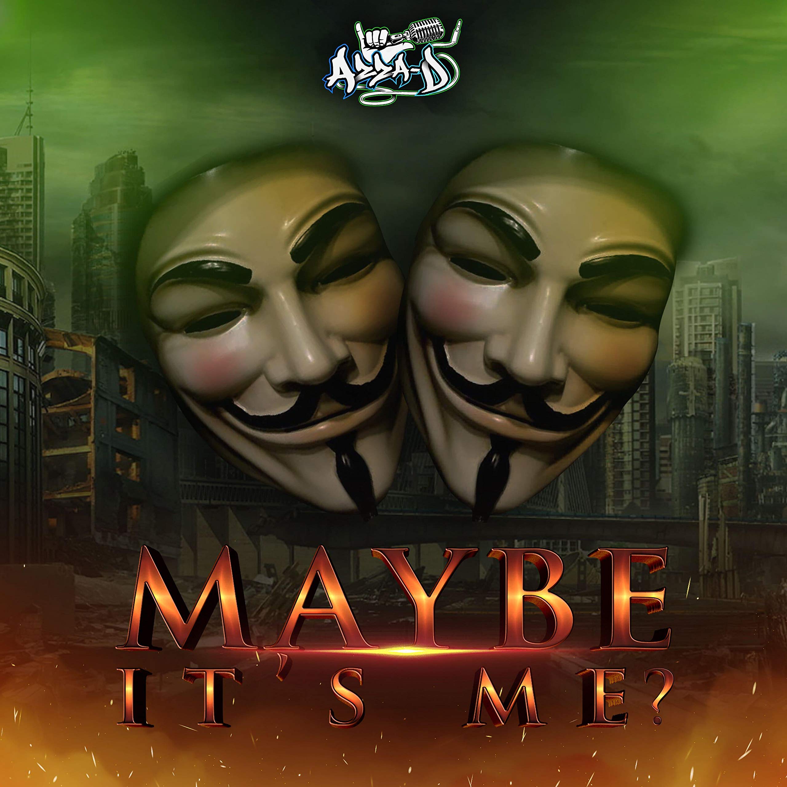 Maybe Its Me [Explicit]