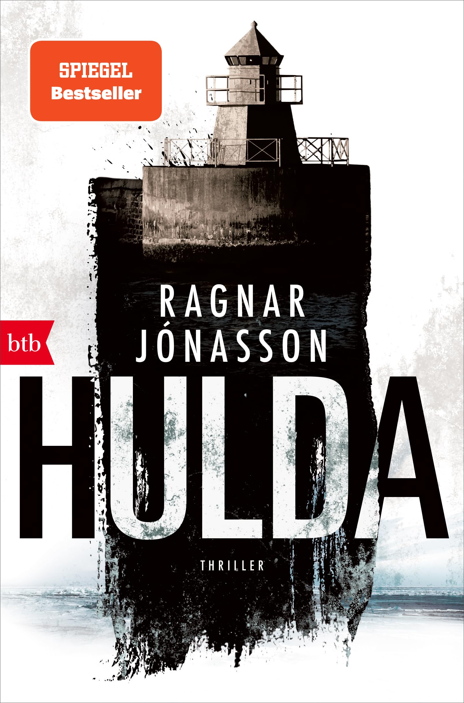 HULDA: Thriller - Hulda kehrt zurück! Die Fortsetzung der Bestseller-Serie aus Island
