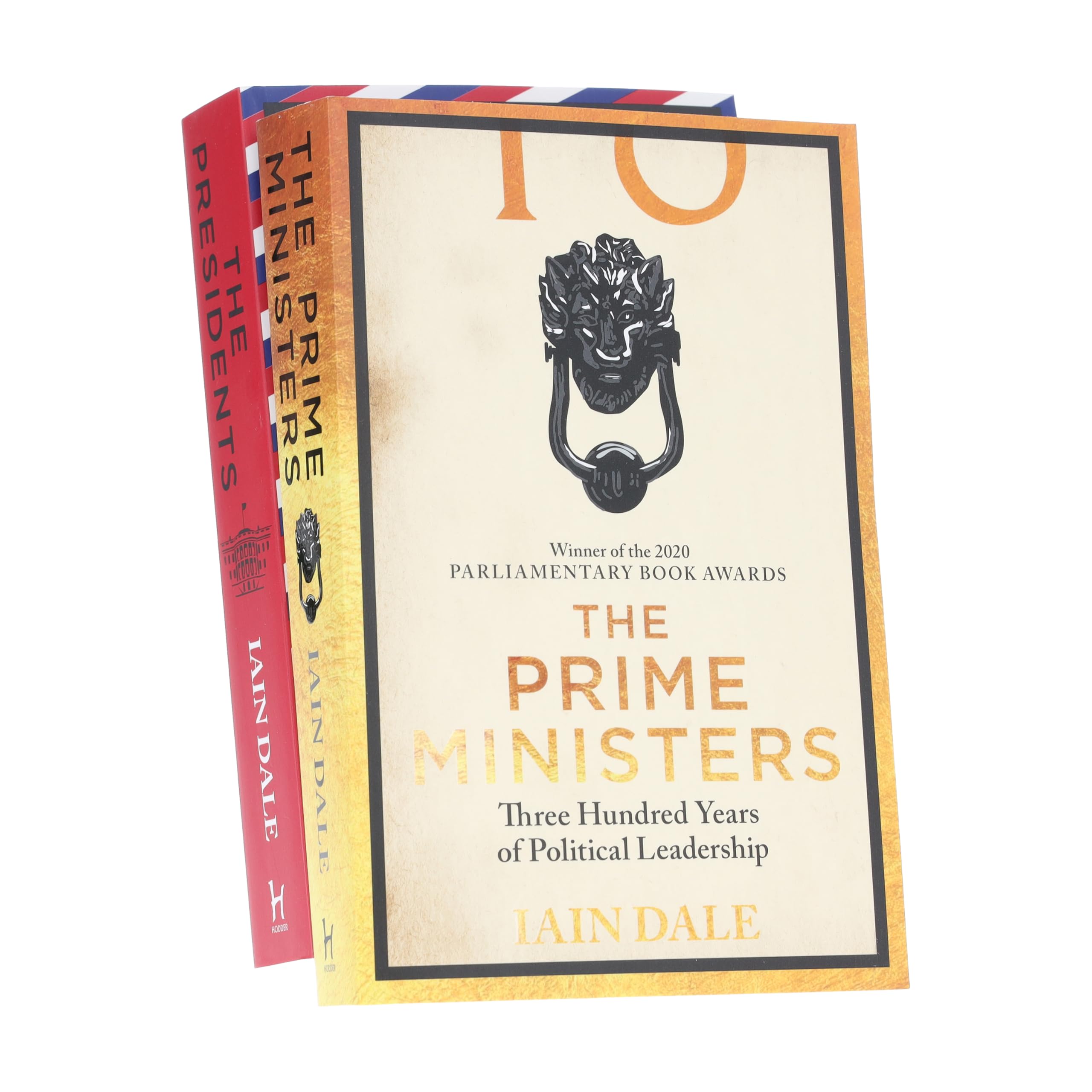 Iain Dale Collection 2 Books Set (The Prime Ministers & The Presidents)