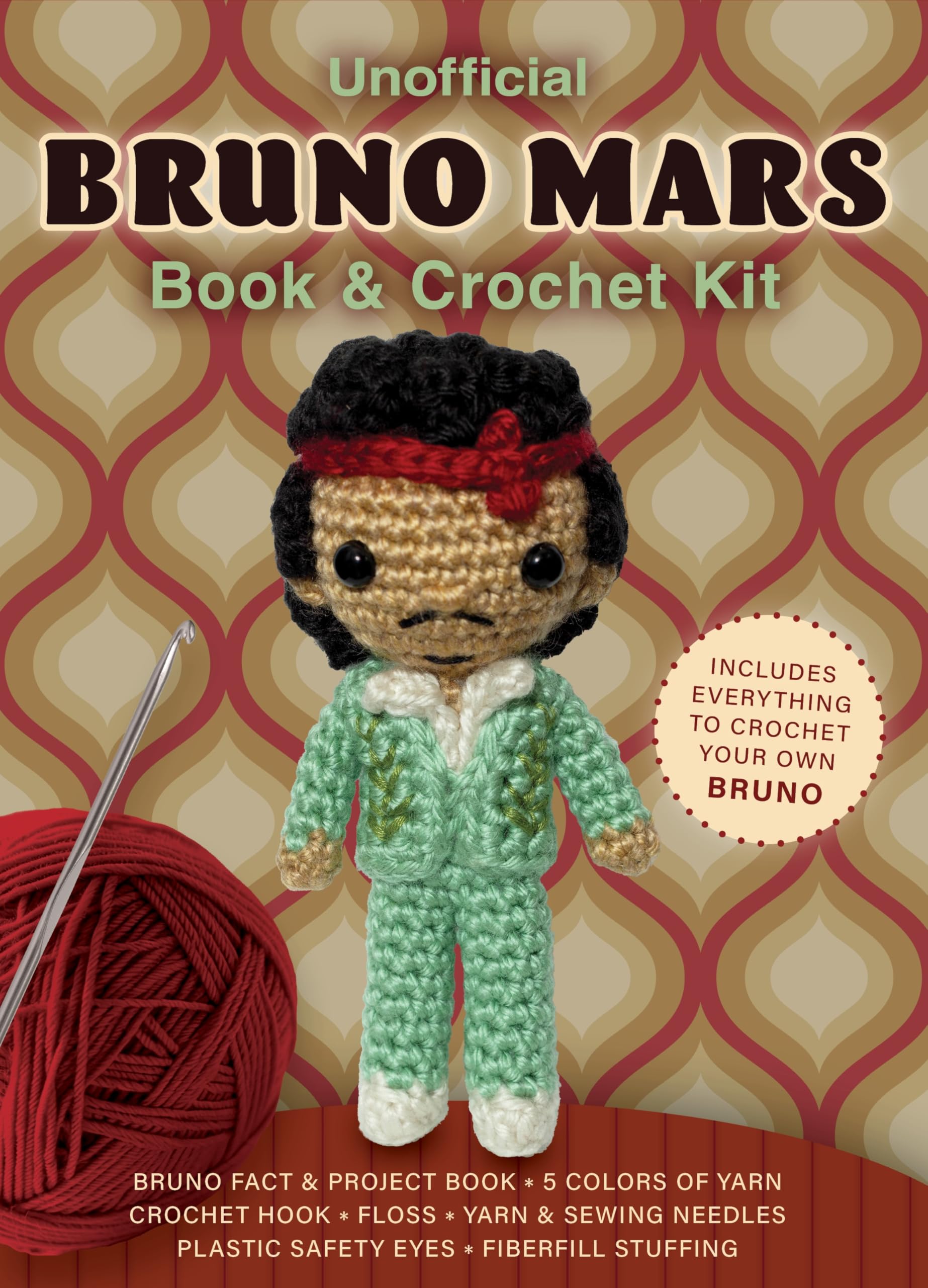 Unofficial Bruno Mars Book and Crochet Kit: Includes Everything to Crochet Your Own Bruno (Unofficial Personality Crochet Kits)