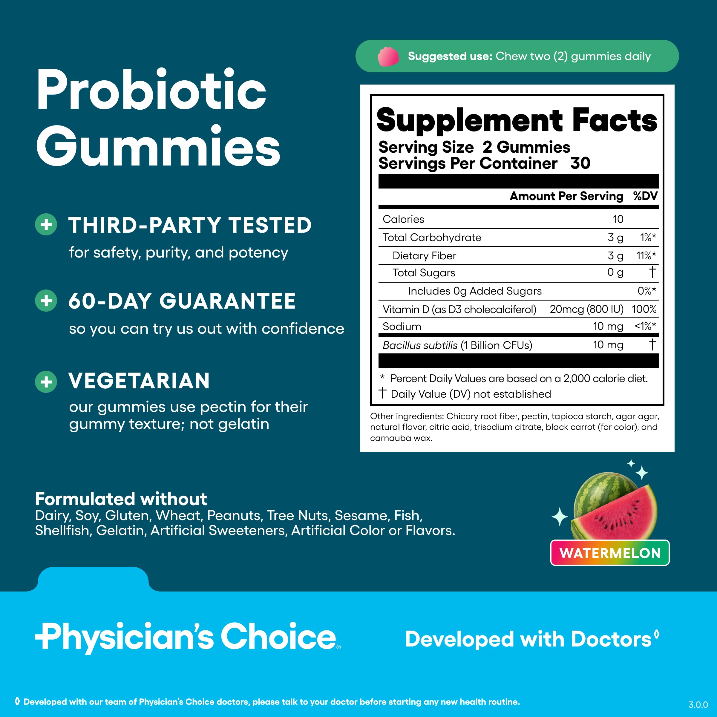 Physician's CHOICE Probiotic Gummies with Vitamin D & Prebiotic Fiber - Sugar Free - 1B CFUs of Clinically Studied Probiotic - Supports Immune & Gut Health for Women & Men - Watermelon Flavor - 60CT — Amazon image 6