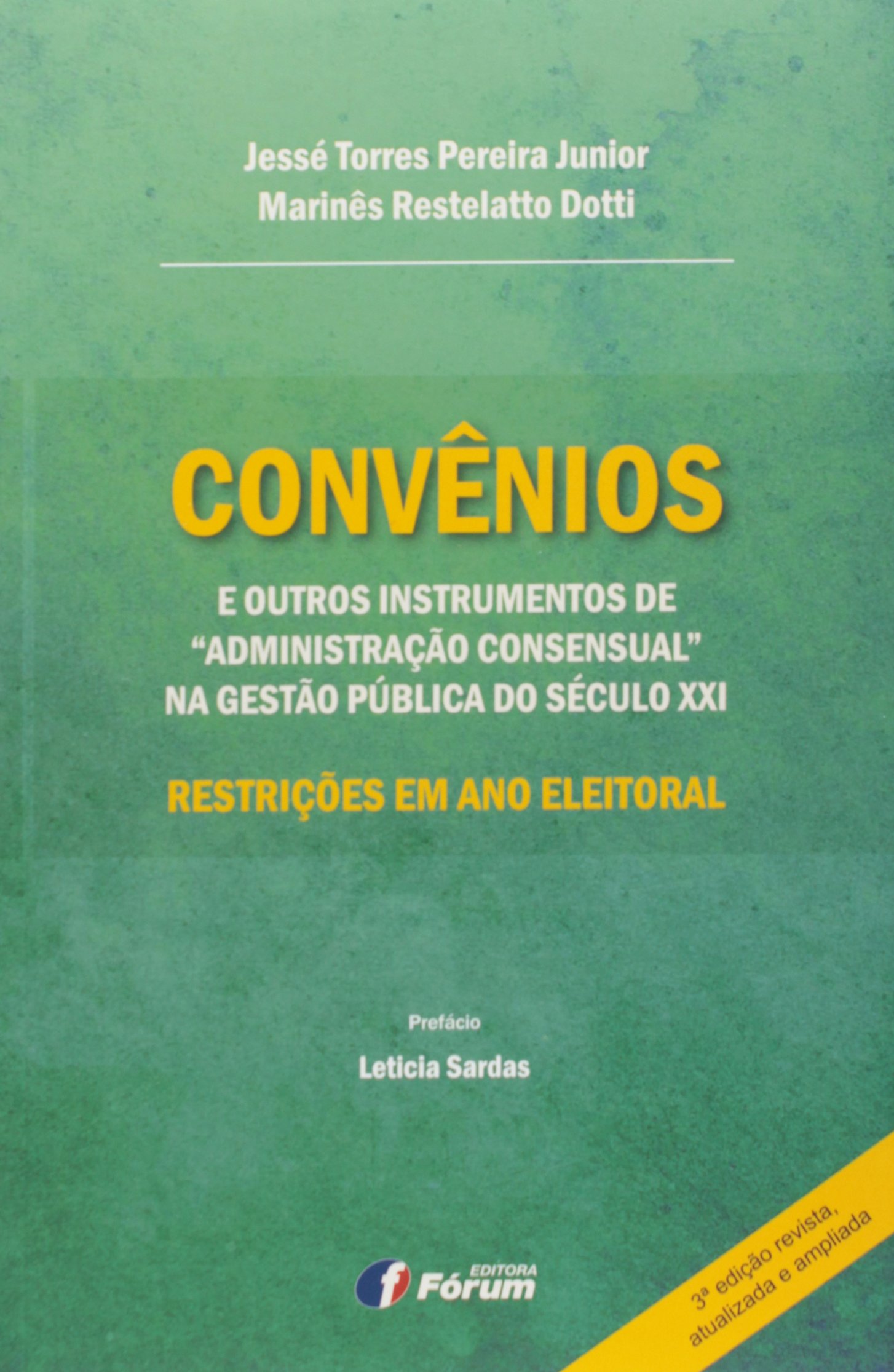 Capa de Convênios e Outros Instrumentos de Administração Consensual na Gestão Pública do Século XXI