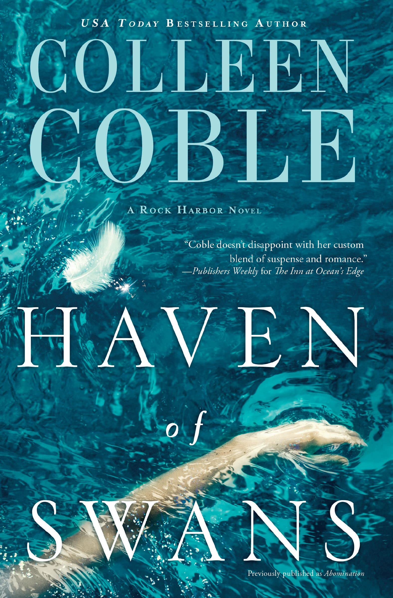 Haven of Swans: (previously published as Abomination) (Rock Harbor)