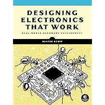 Designing Electronics That Work Real-World Hardware Development Paperback   16 Sept. 2025