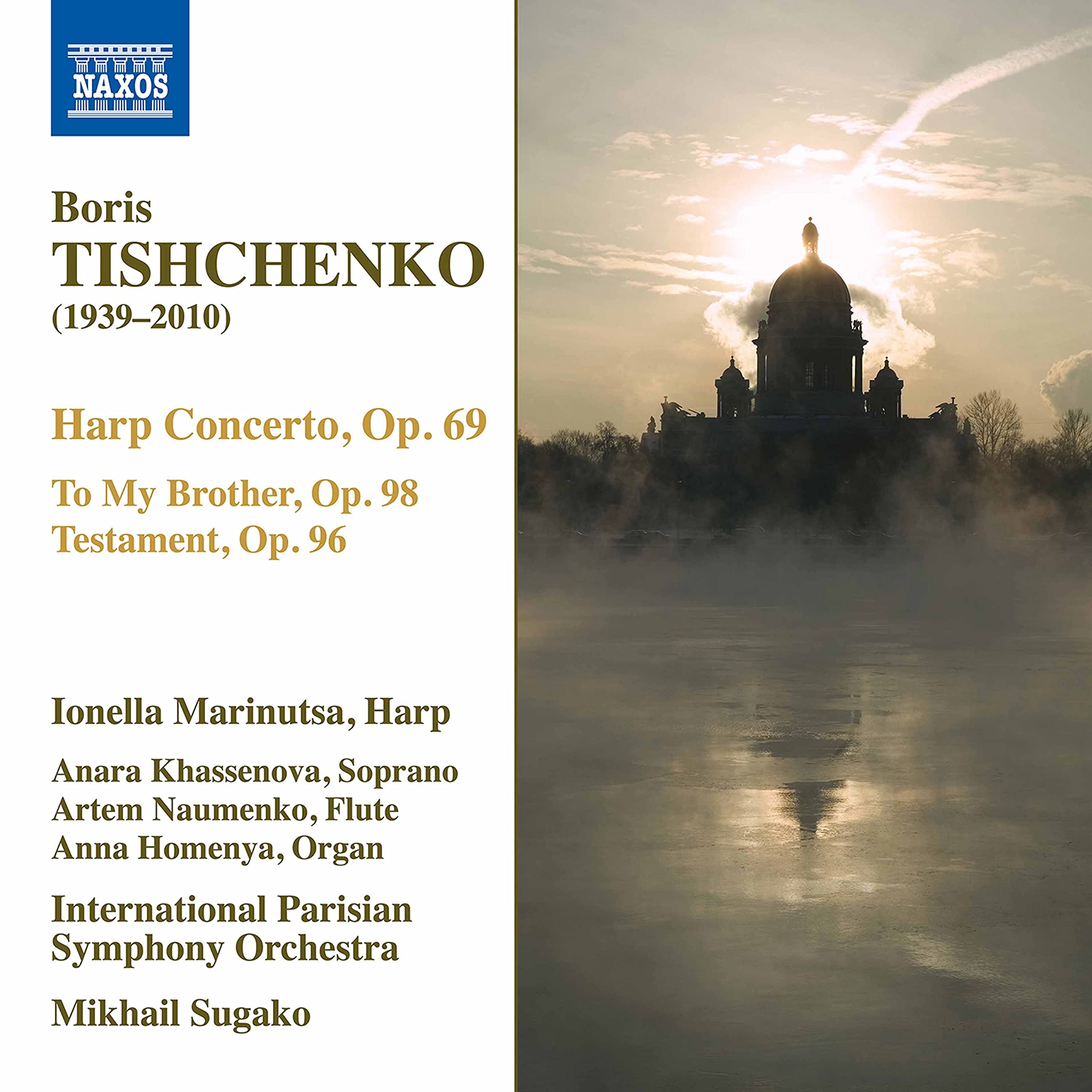 Boris Tishchenko: Harp Concerto, Op. 69, To My Brother, Op.98, Testament, Op.96