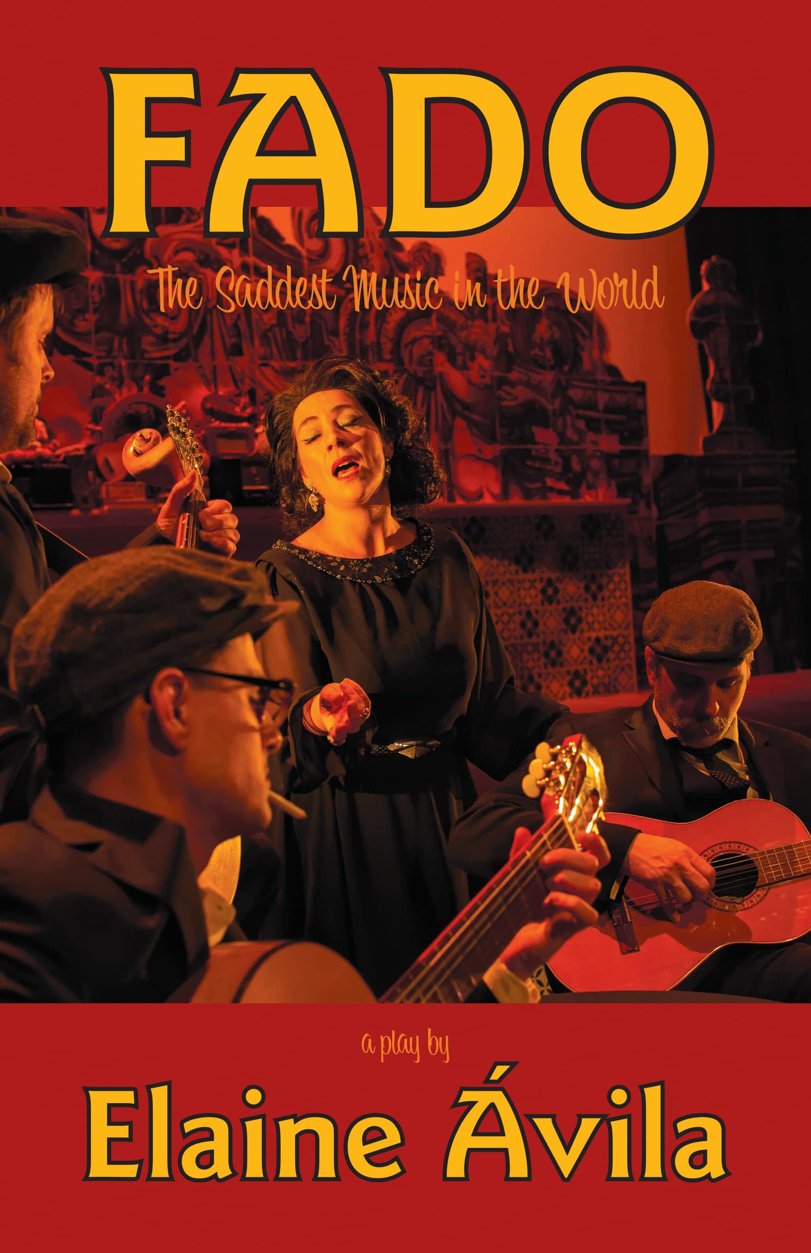 Fado: The Saddest Music in the World by Elaine Ávila PAPERBACK 9781772012897