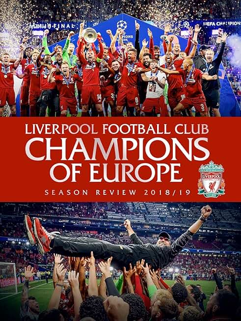 Liverpool Football Club Champions of Europe Season Review 2018/19