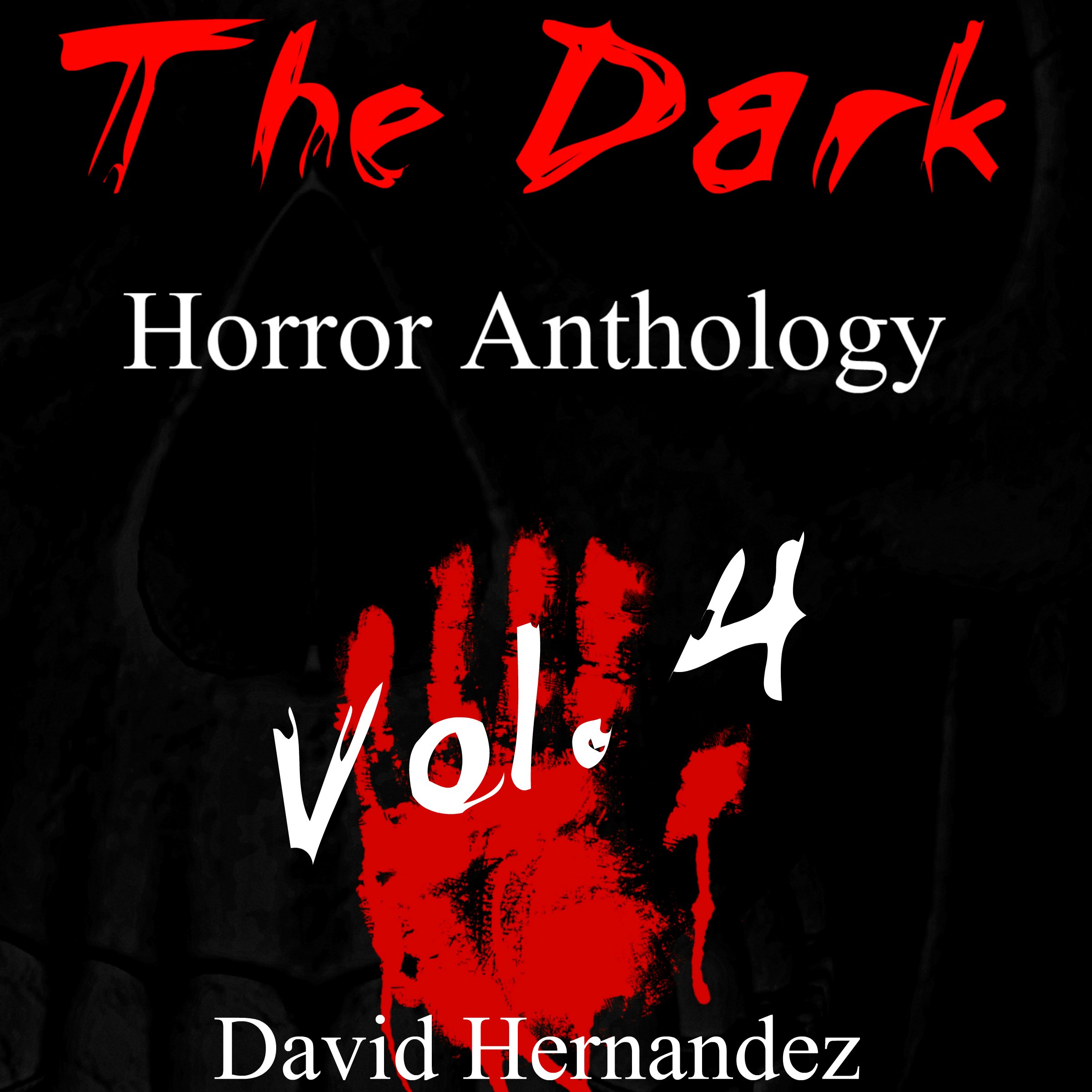 Cover art for The Dark: Horror Anthology Vol. 4