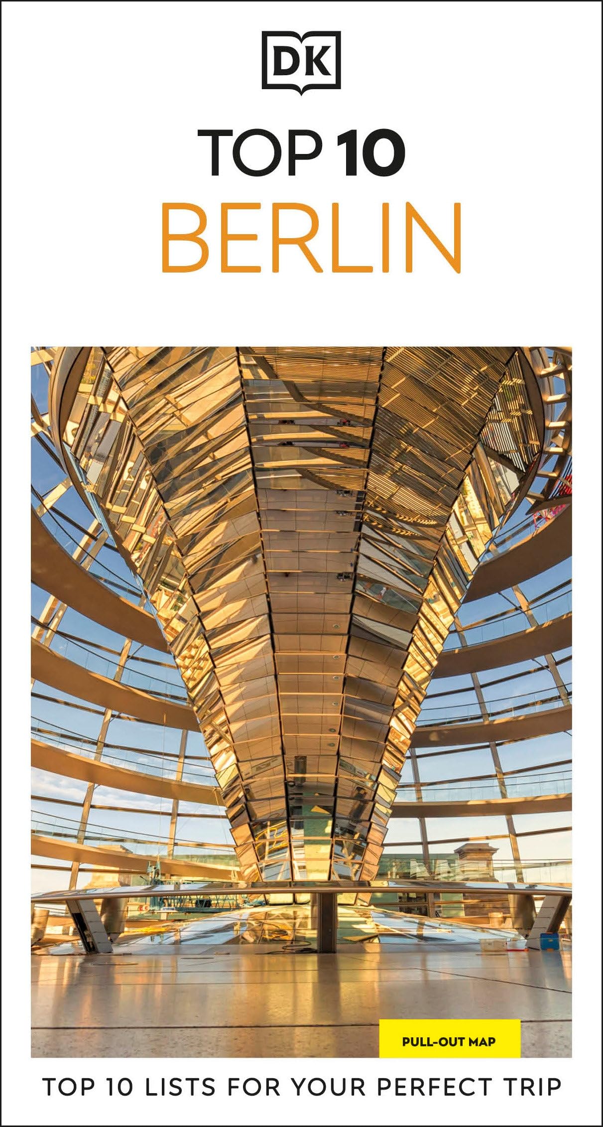 DK Top 10 Berlin: Top 10 lists for your perfect trip, plus an all-weather folded map (Pocket Travel Guide)