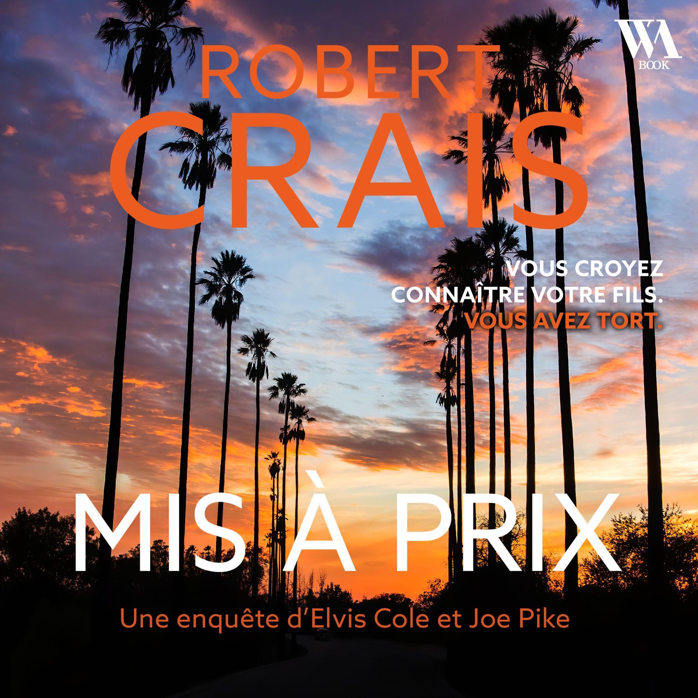 Mis à prix - Une enquête d'Elvis Cole et Joe Pike